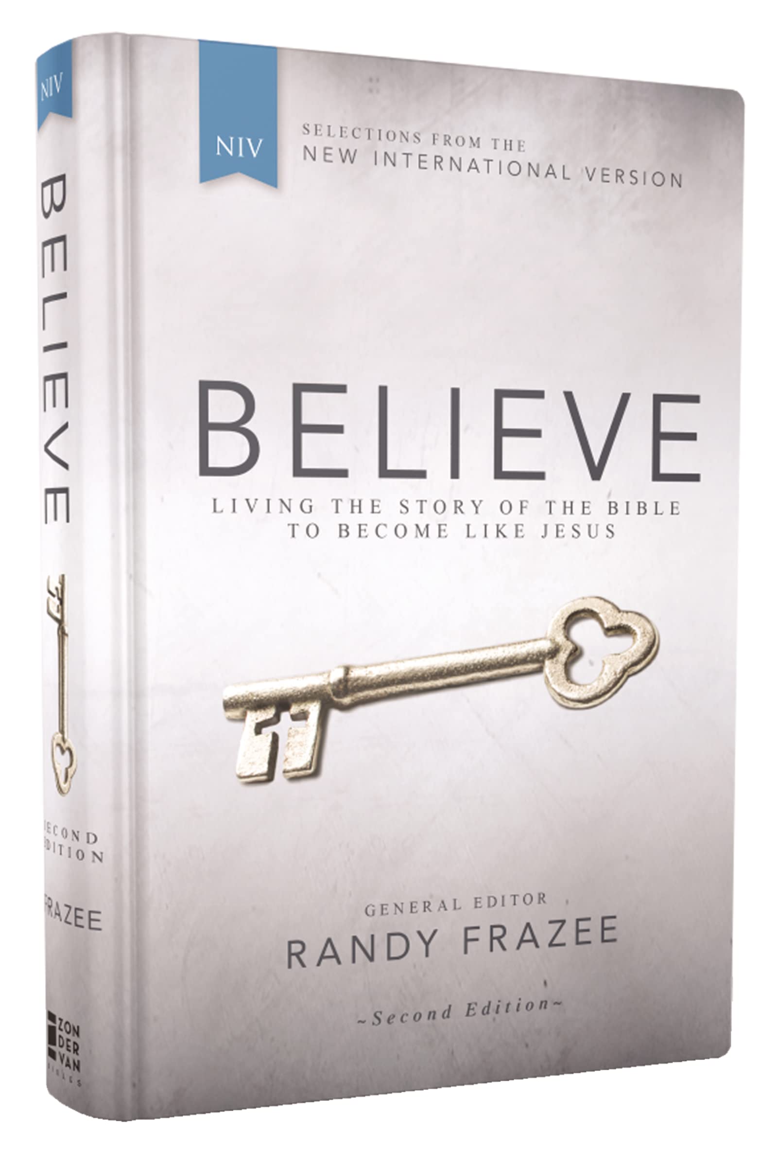 Niv, Believe, Hardcover: Living the Story of the Bible to Become Like Jesus book
