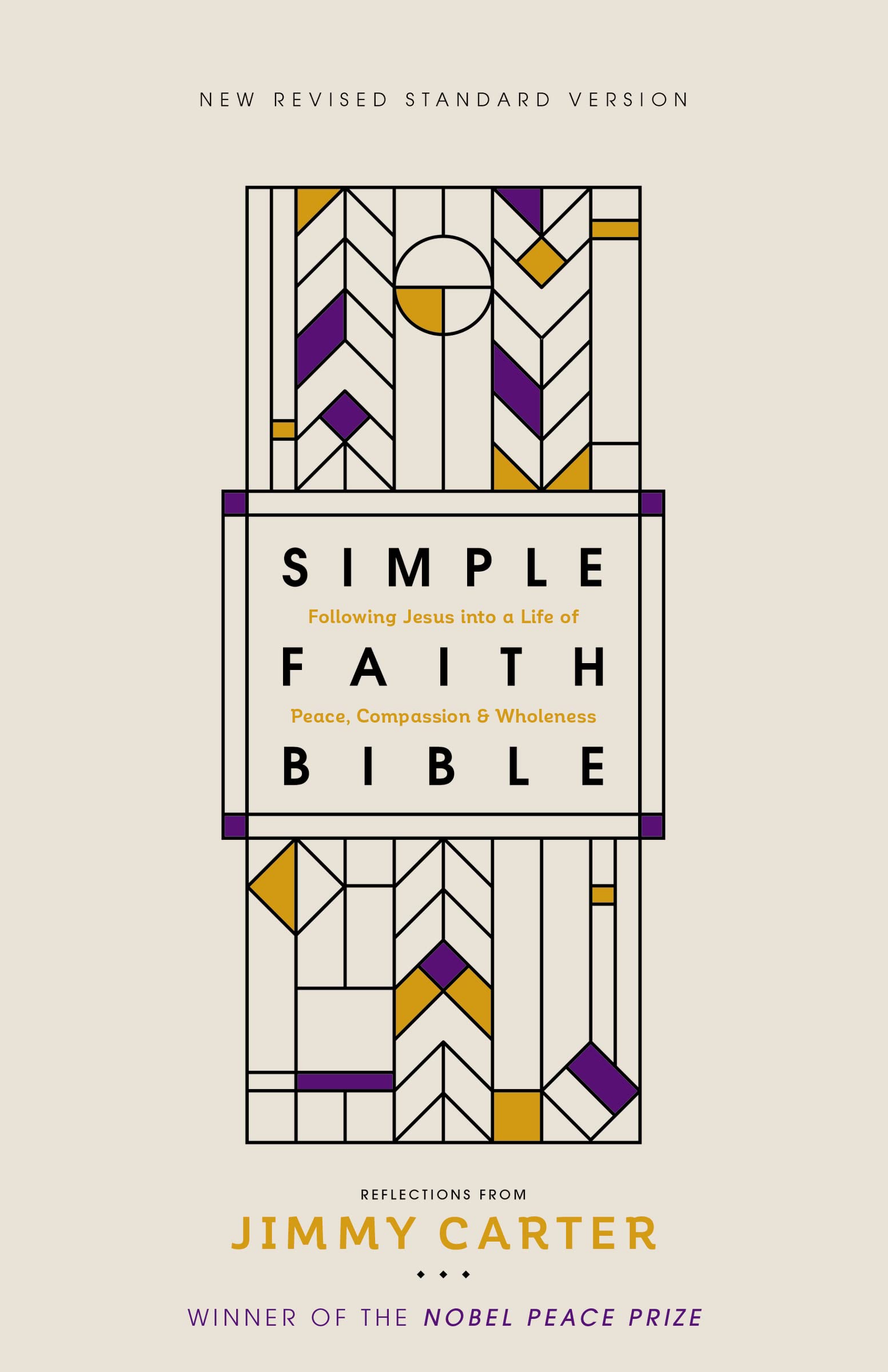 NRSV, Simple Faith Bible, Hardcover, Comfort Print: Following Jesus into a Life of Peace, Compassion, and Wholeness book