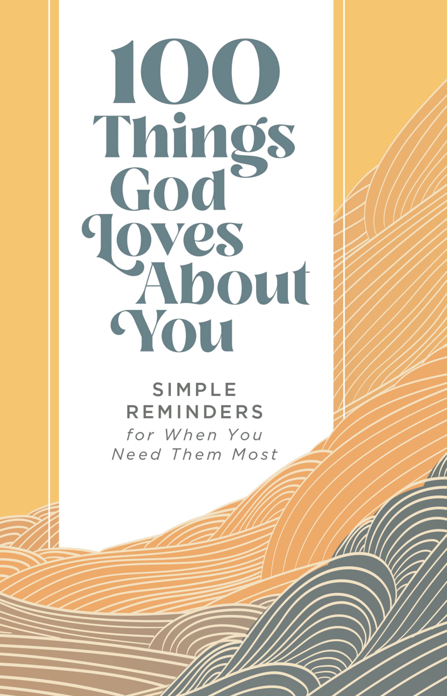 100 Things God Loves About You: Simple Reminders for When You Need Them Most (A 100-Day Devotional) Business, Finance & Career