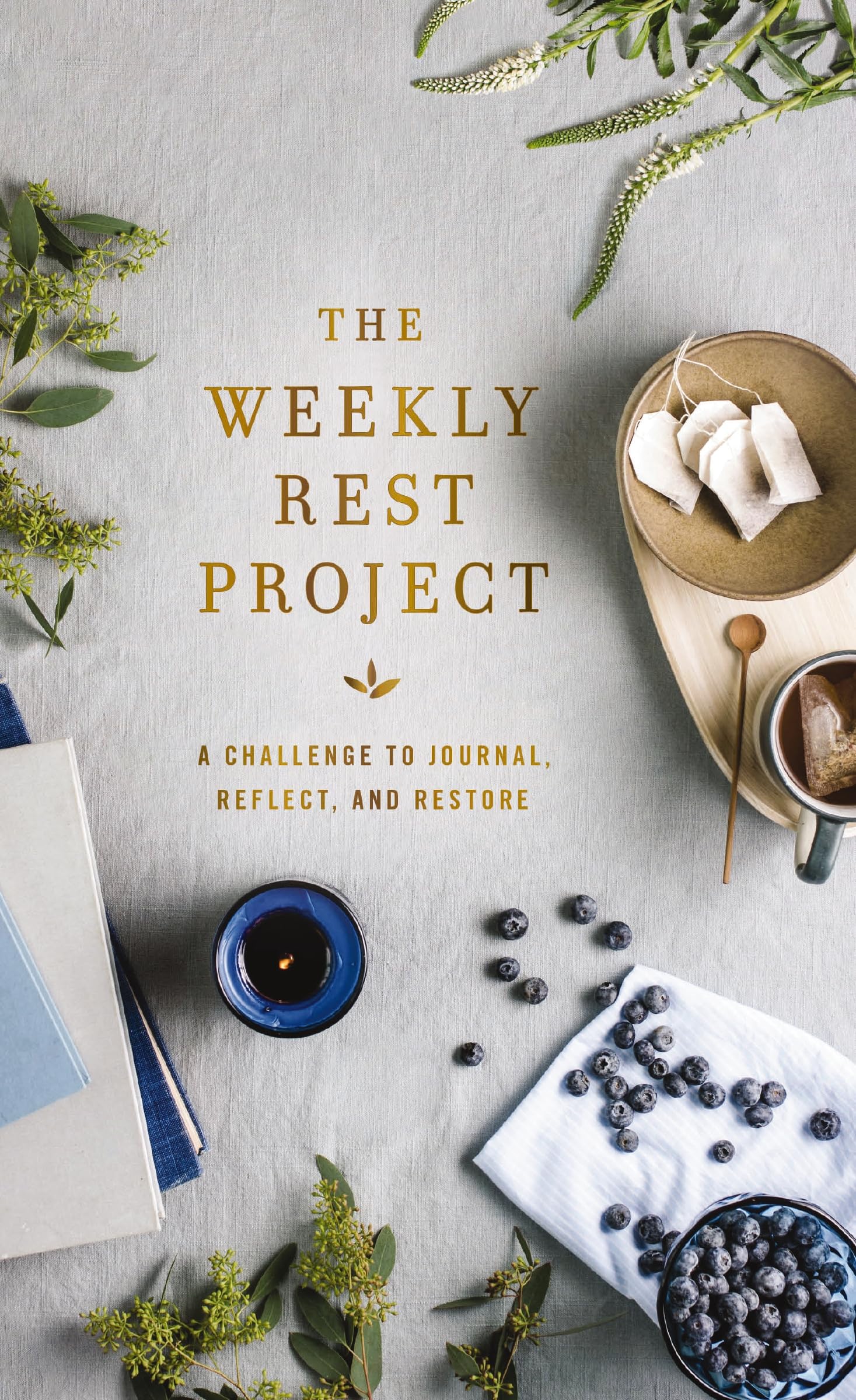 The Weekly Rest Project: A Challenge to Journal, Reflect, and Restore (The Weekly Project Series) Business, Finance & Career