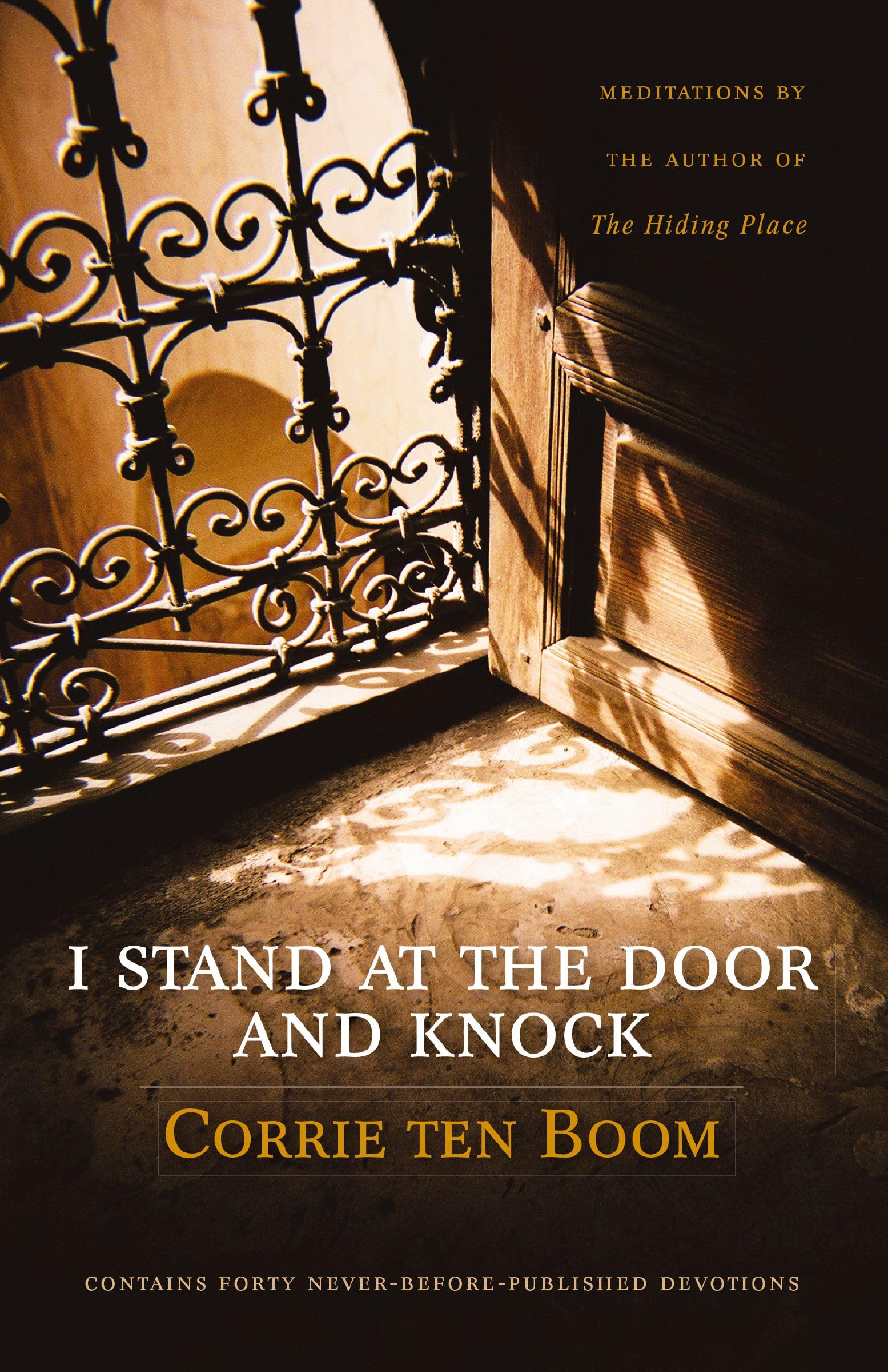 I STAND AT THE DOOR KNOCK SC: Meditations by the Author of The Hiding Place Books