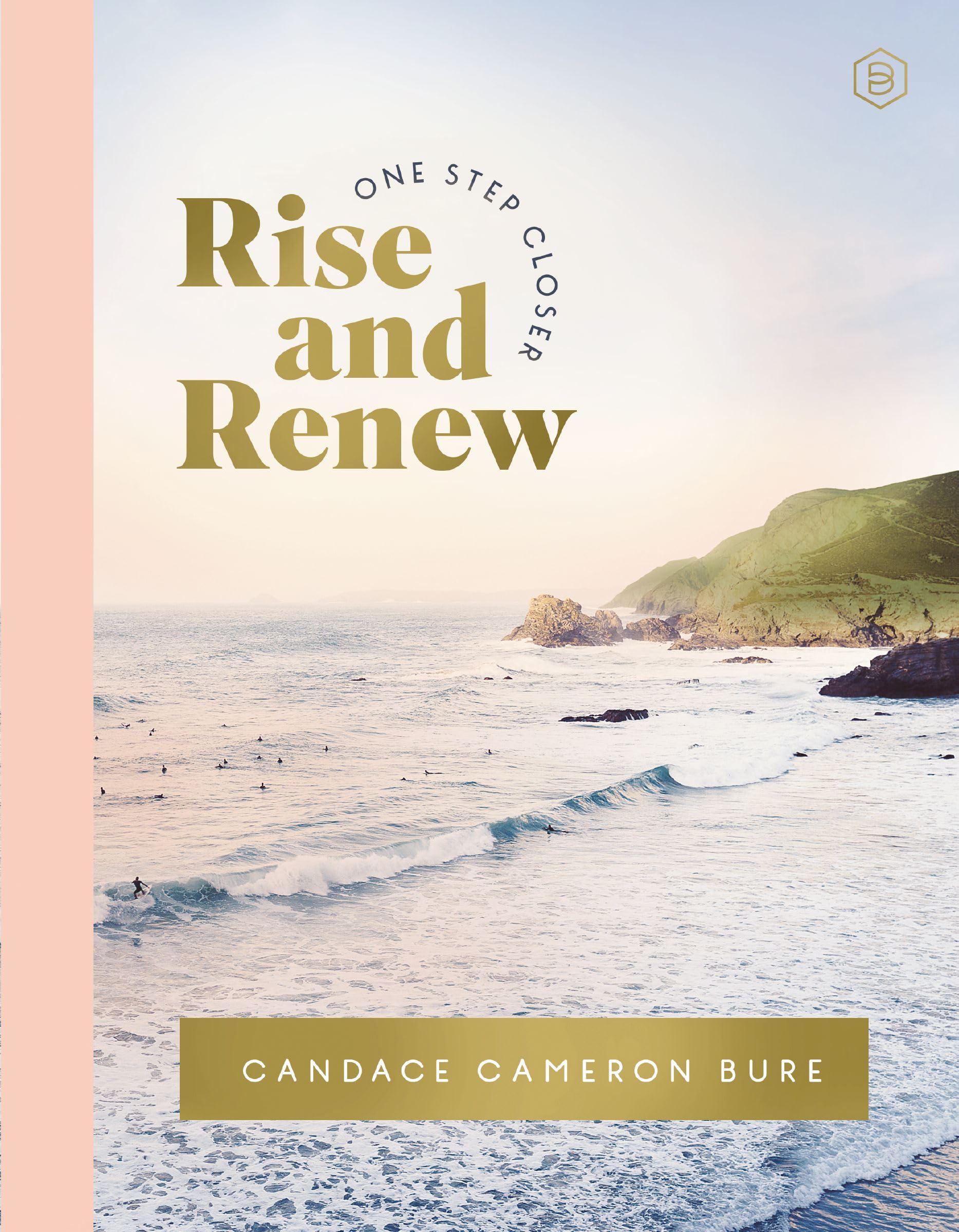 Rise and Renew: A 30-Day Devotional to Heal a Hurting Heart, Overcome Emotional Pain, and Grow in Your Faith – Interactive Devotions with Bible ... and Creative Exercises (One Step Closer) Self-help