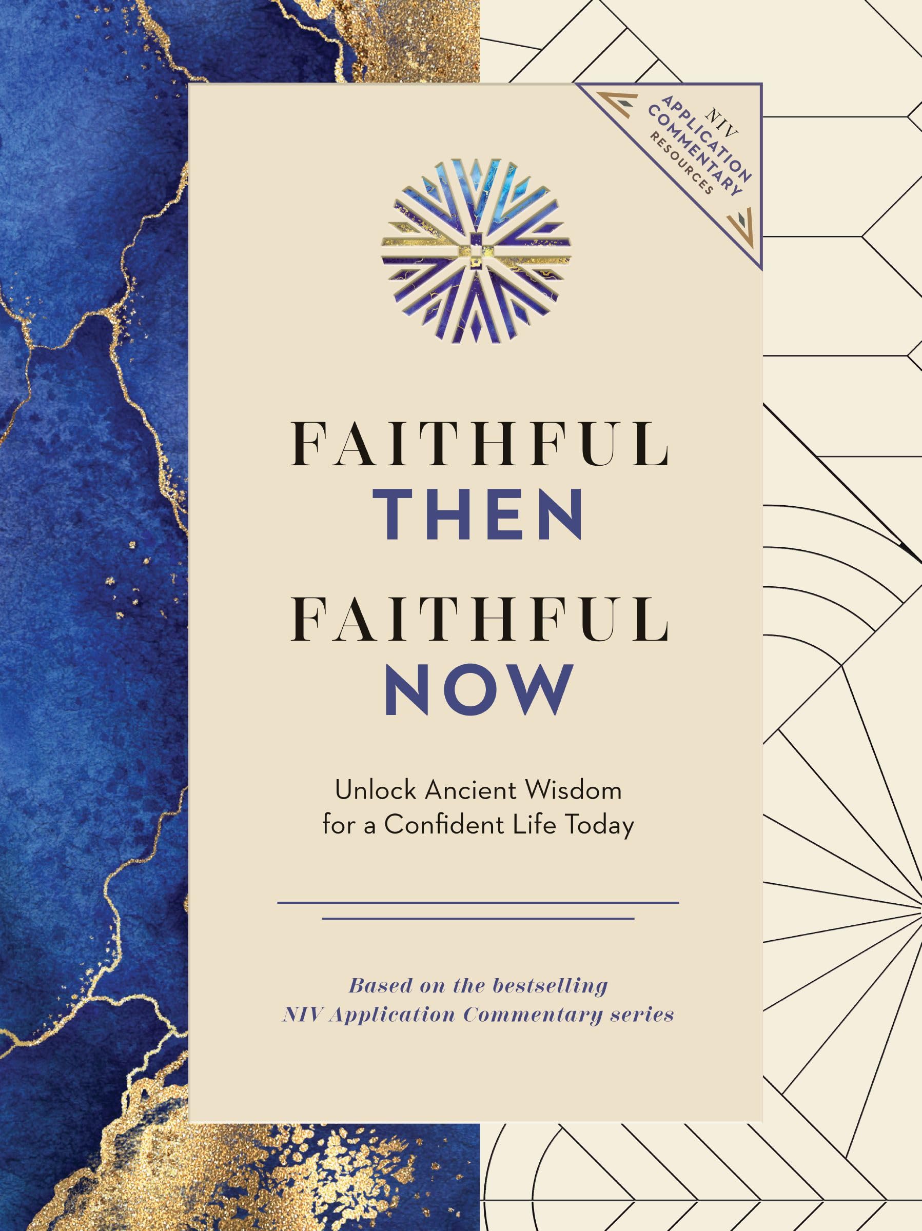 Faithful Then, Faithful Now Business, Finance & Career