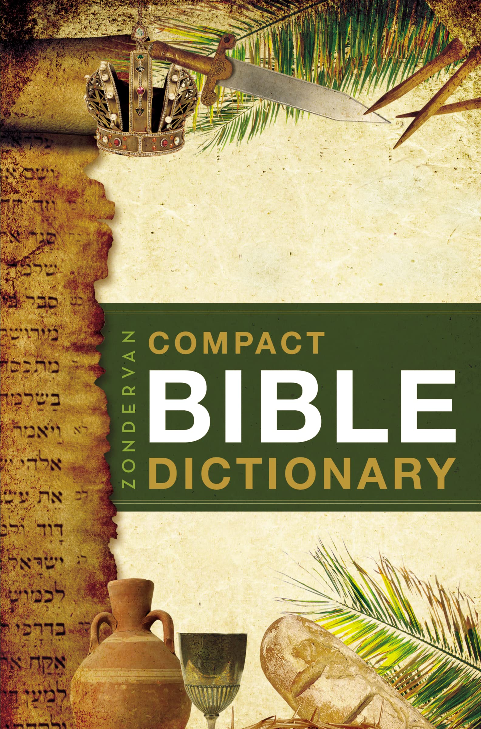 Zondervan Compact Bible Dictionary: A-to-Z Pocket Dictionary with Over 5,000 Entries book