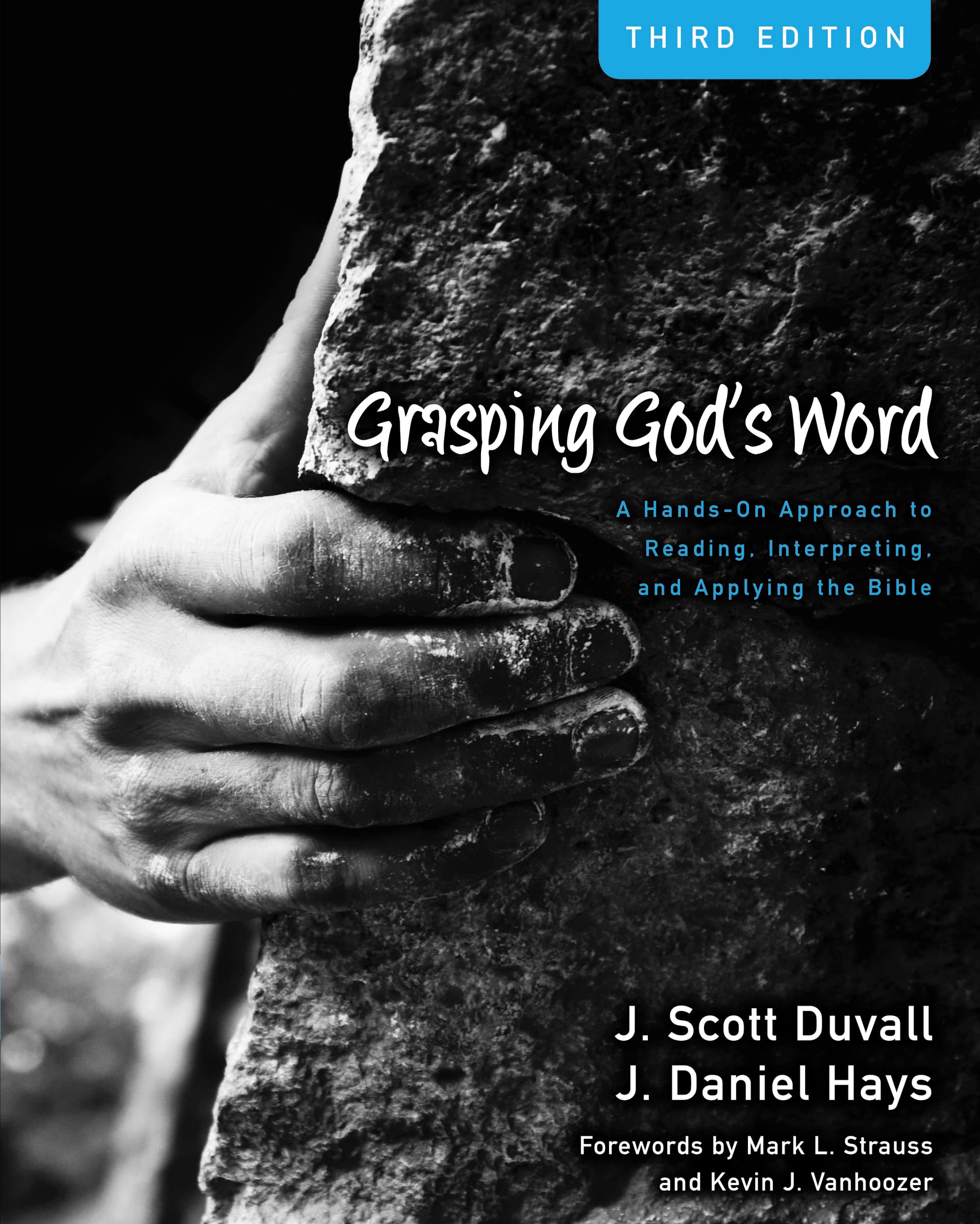 Grasping God's Word: A Hands-On Approach to Reading, Interpreting, and Applying the Bible Film, Art & Culture