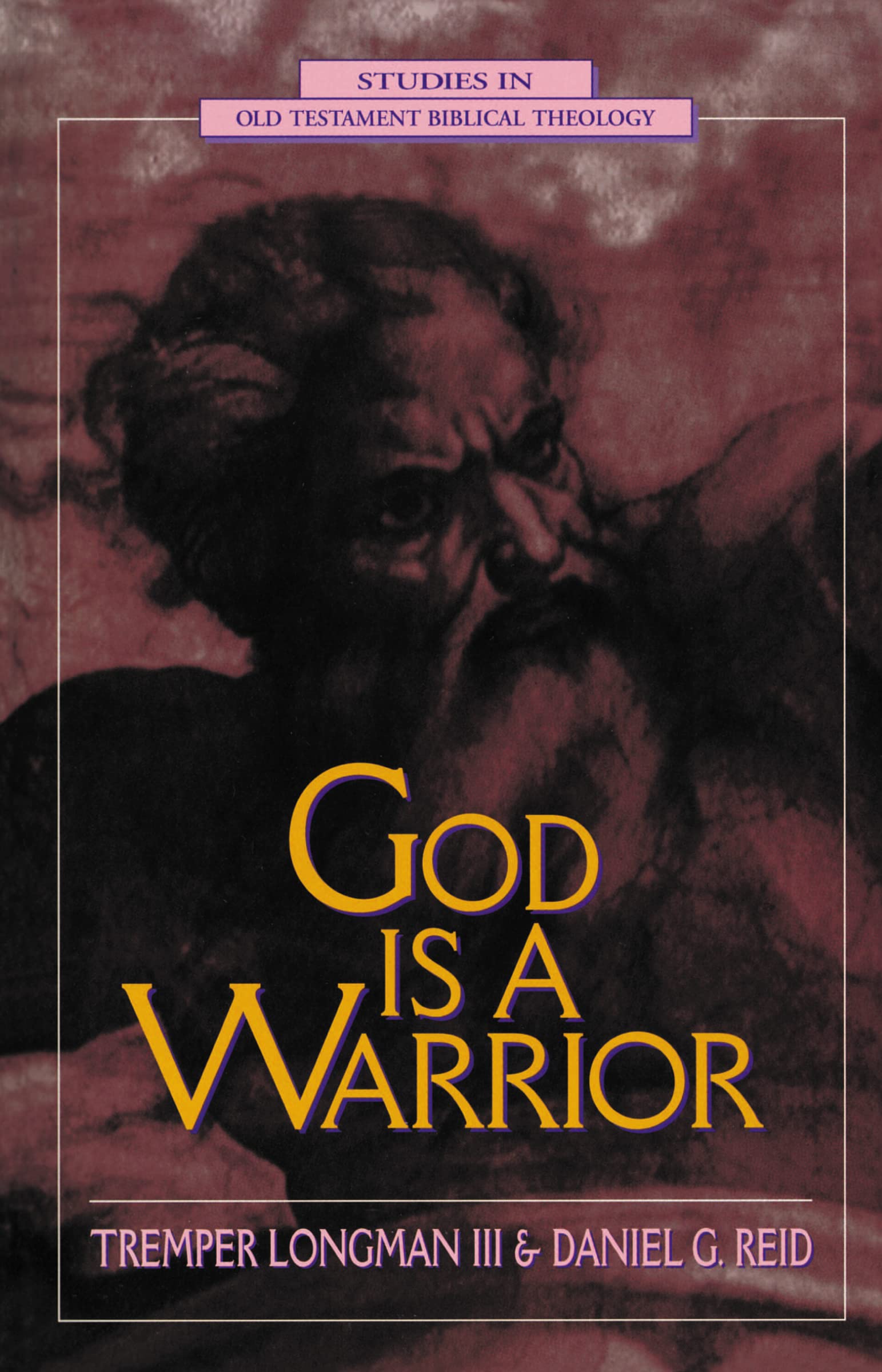 God Is a Warrior (Studies in Old Testament Biblical Theology) Religion & Esotericism