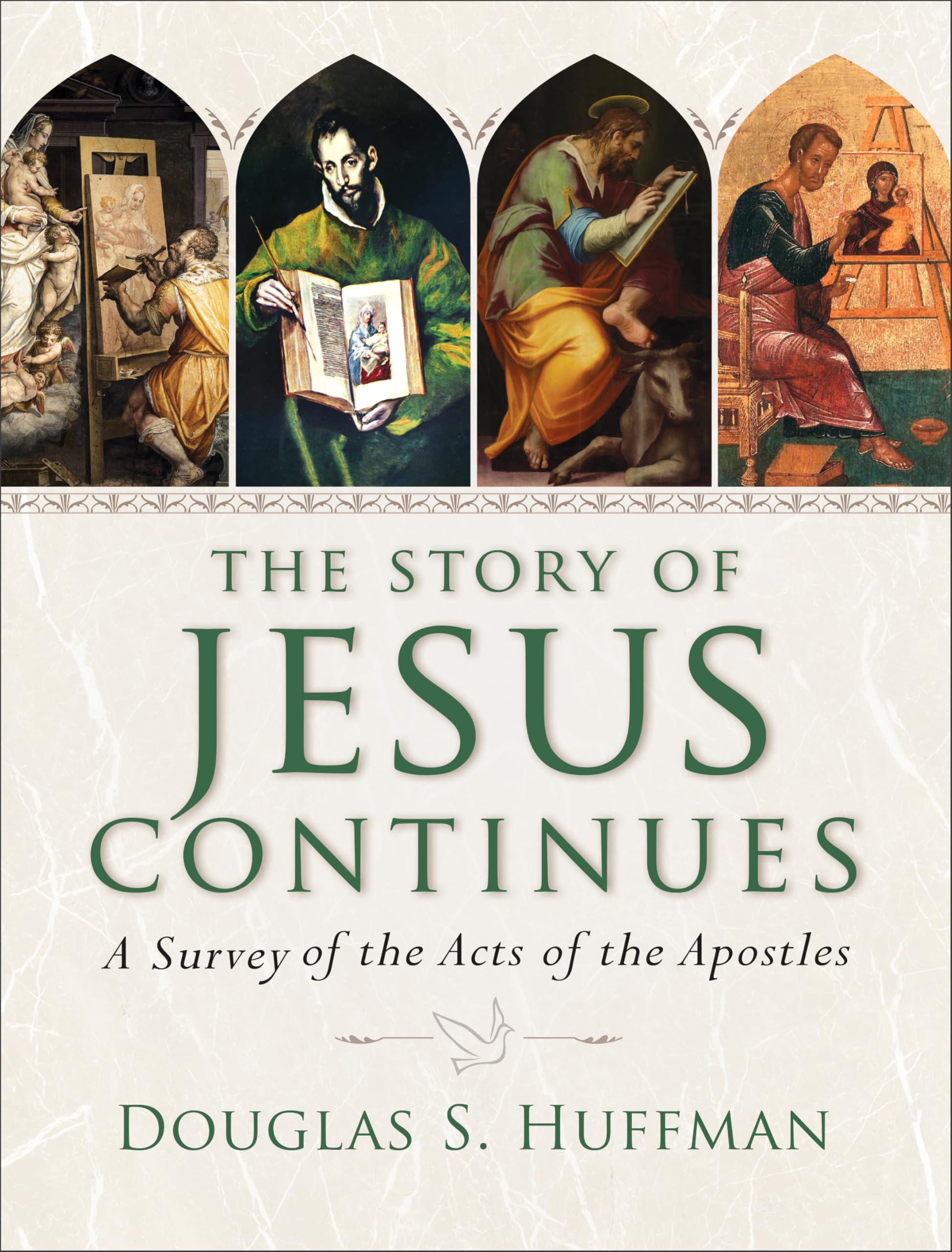 The Story of Jesus Continues: A Survey of the Acts of the Apostles Religion & Esotericism