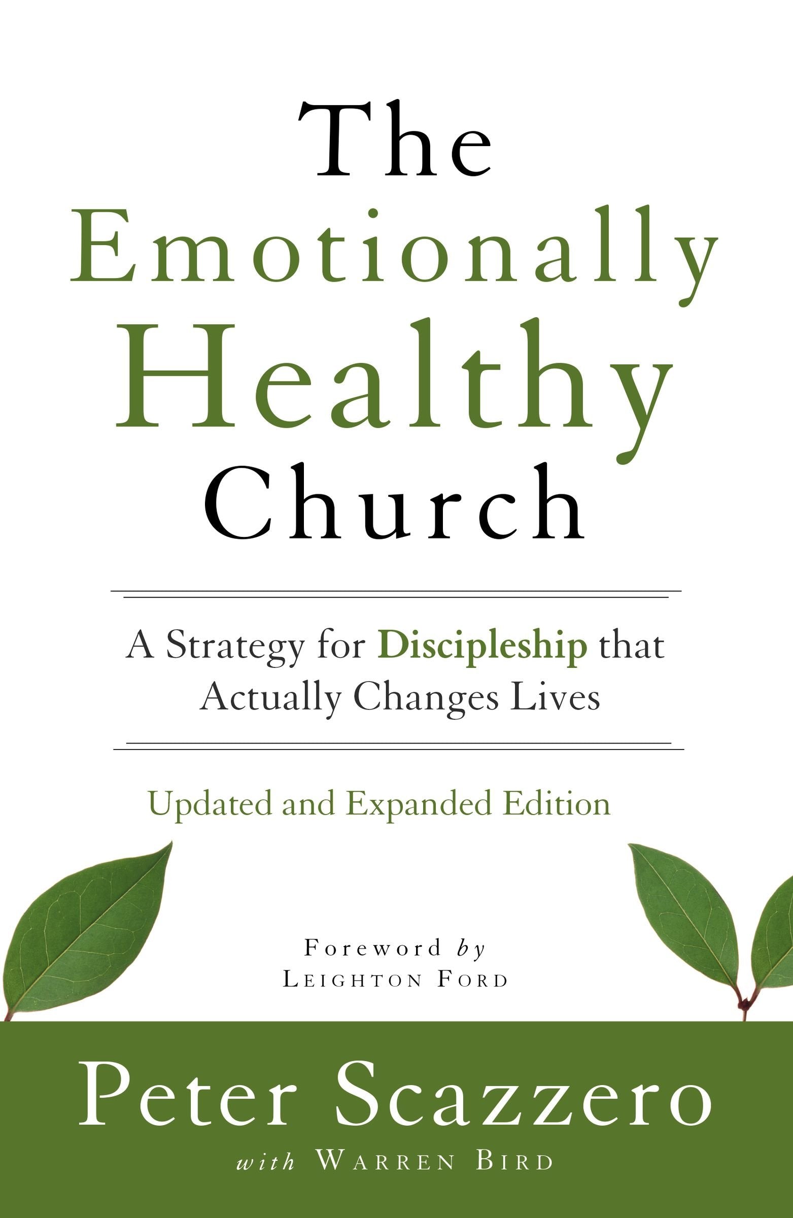 The Emotionally Healthy Church, Updated and Expanded Edition Philosophy