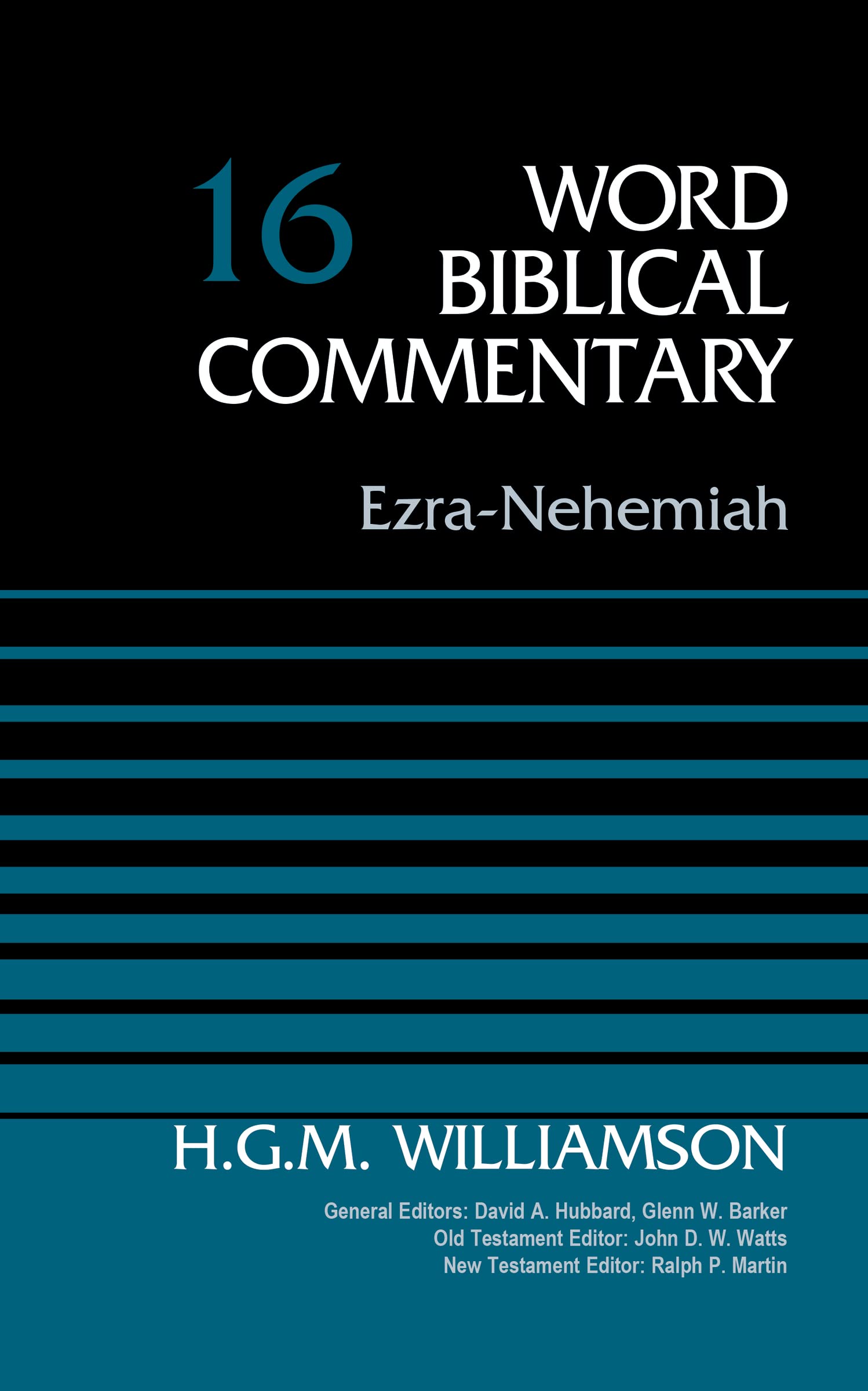 Ezra-Nehemiah, Volume 16 (16) (Word Biblical Commentary, Band 16) Religion & Esotericism