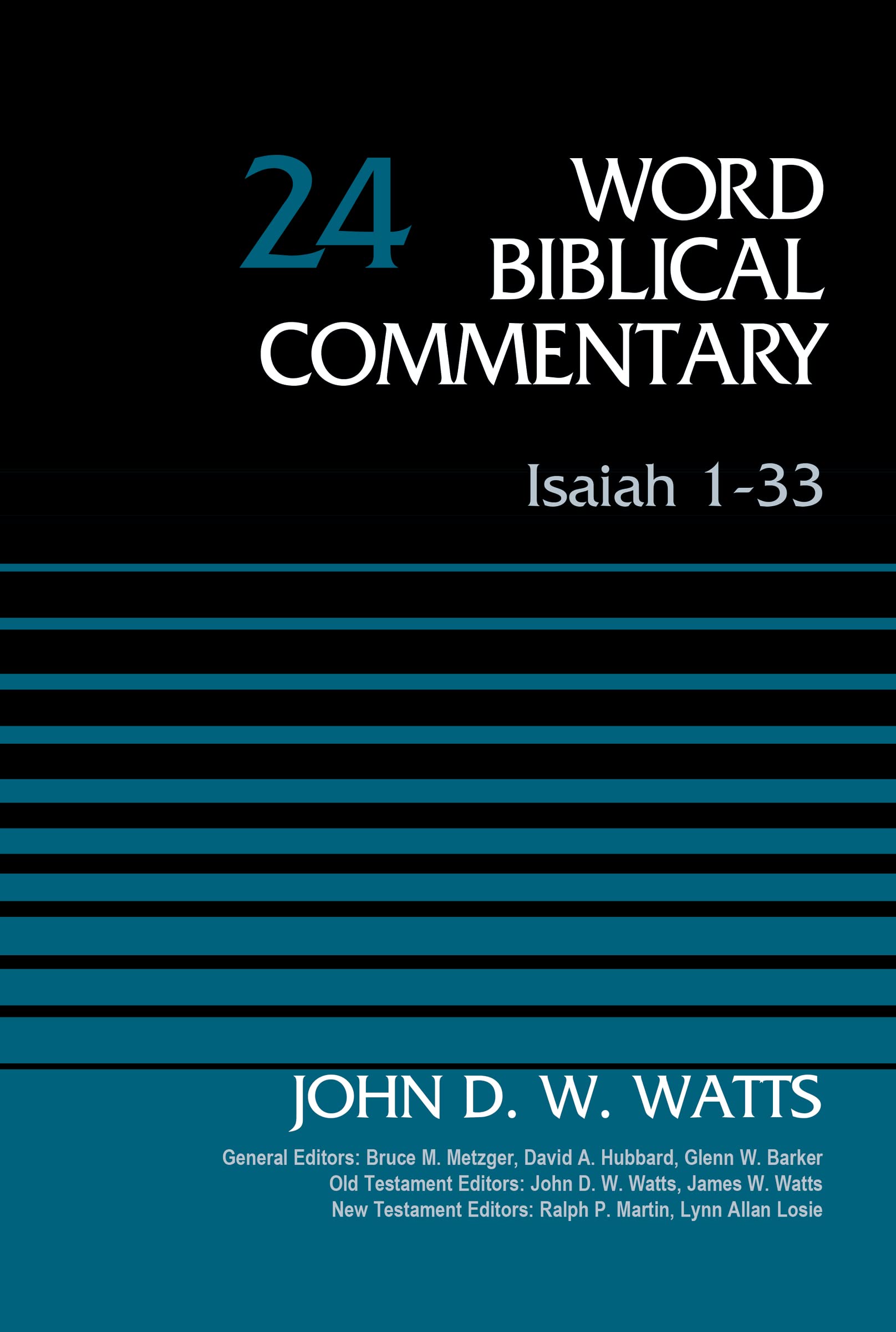 ISAIAH 1 33 VOL 24 HC: Revised Edition (Word Biblical Commentary, Band 24) Philosophy