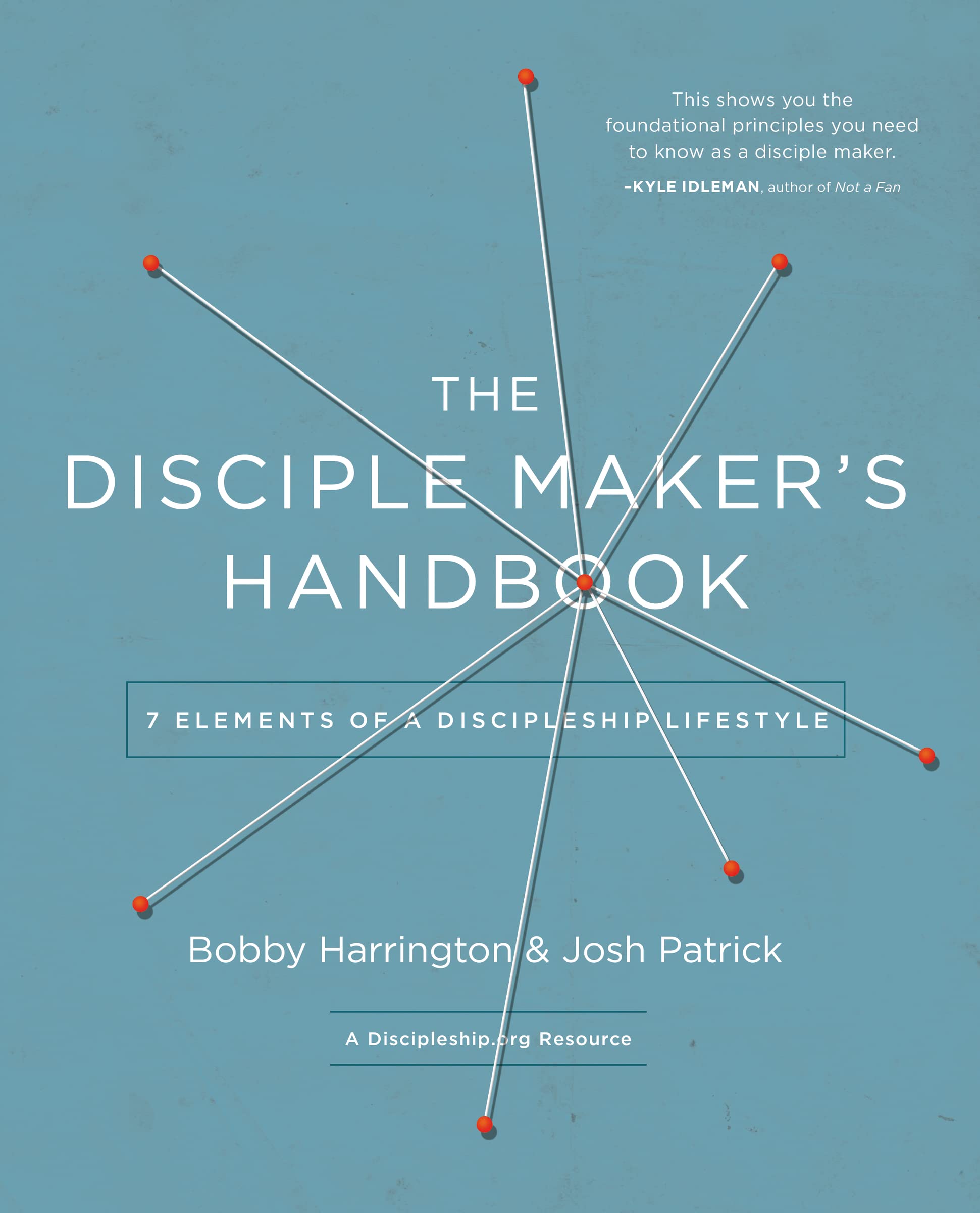 The Disciple Maker's Handbook: Seven Elements of a Discipleship Lifestyle Religion & Esotericism