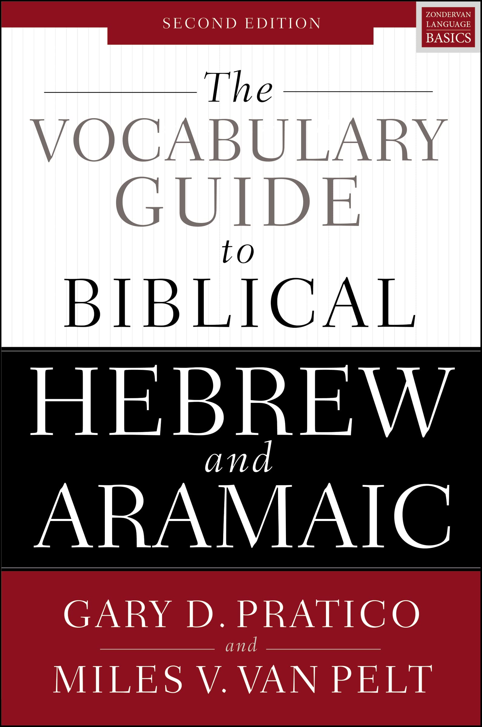 The Vocabulary Guide to Biblical Hebrew and Aramaic: Second Edition book