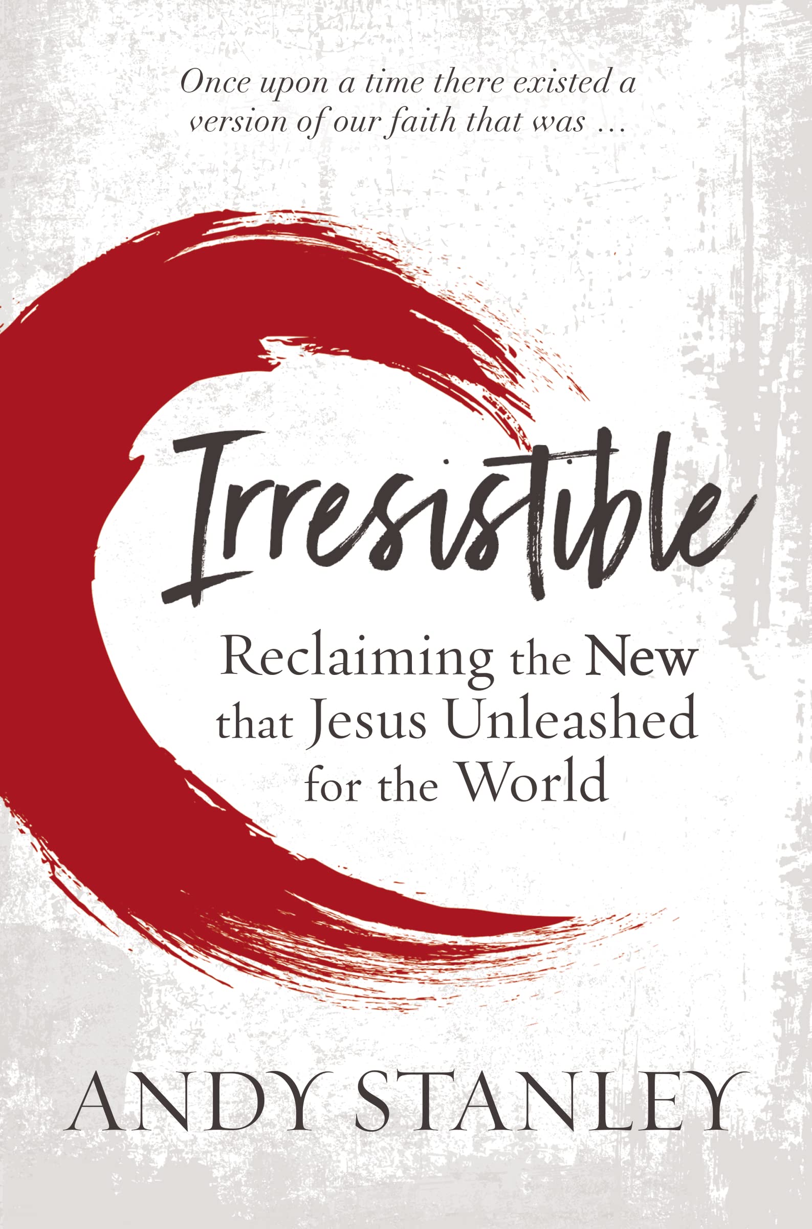 IRRESISTIBLE ITPE: Reclaiming the New that Jesus Unleashed for the World Religion & Esotericism