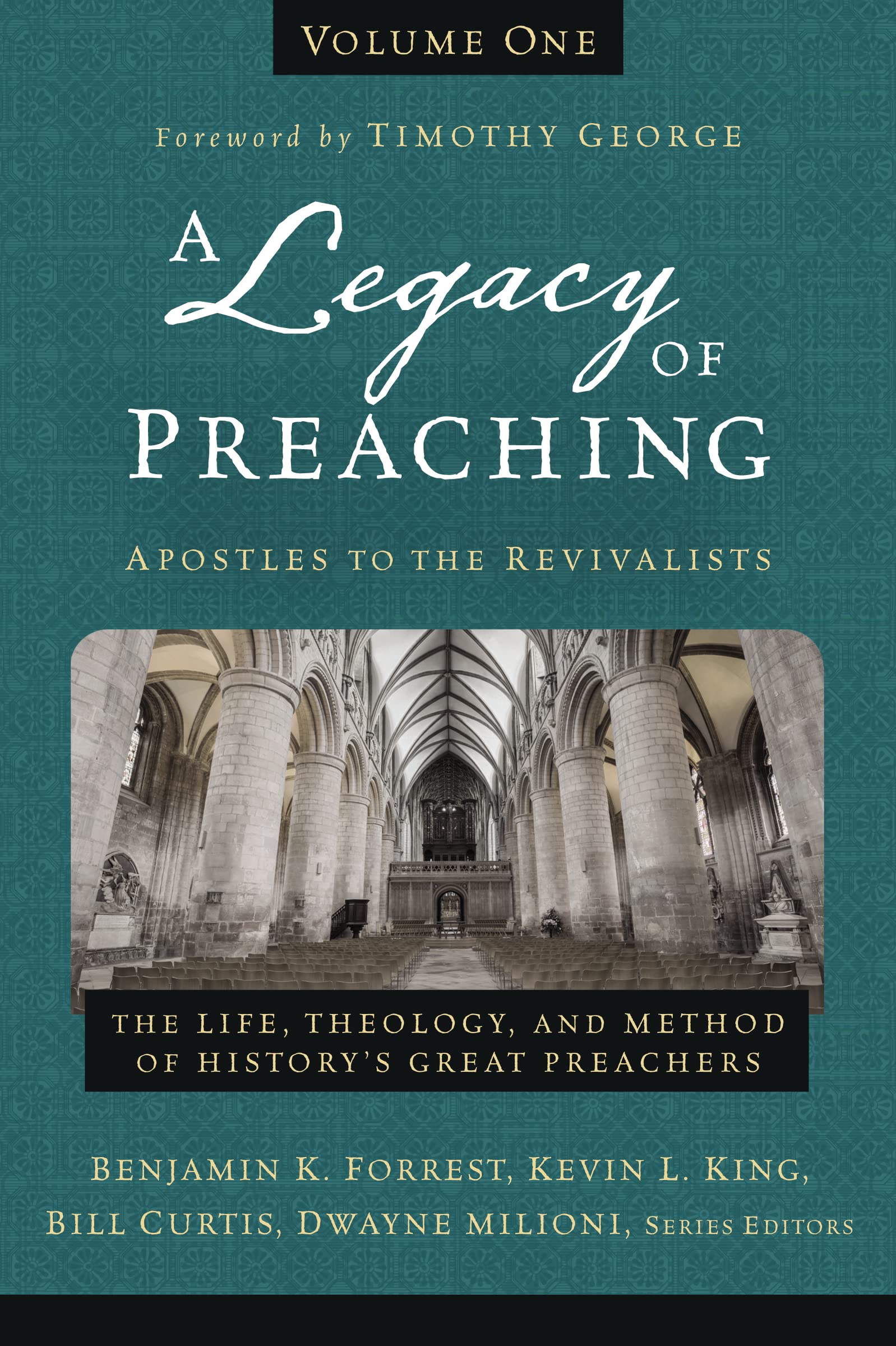 Legacy of Preaching, Volume One-Apostles to the Revivalists Religion & Esotericism