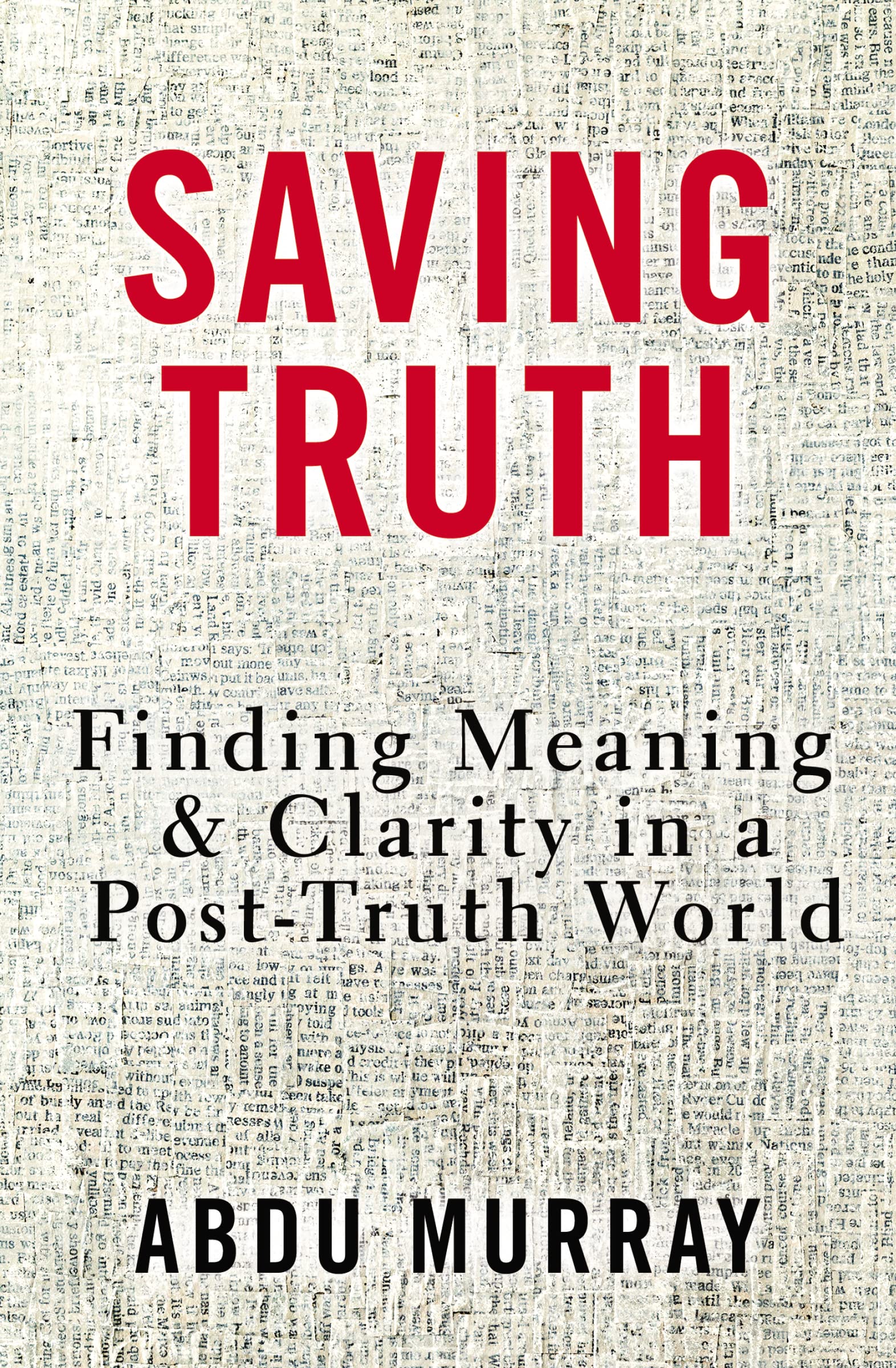 Saving Truth: Finding Meaning and Clarity in a Post-Truth World Religion & Esotericism