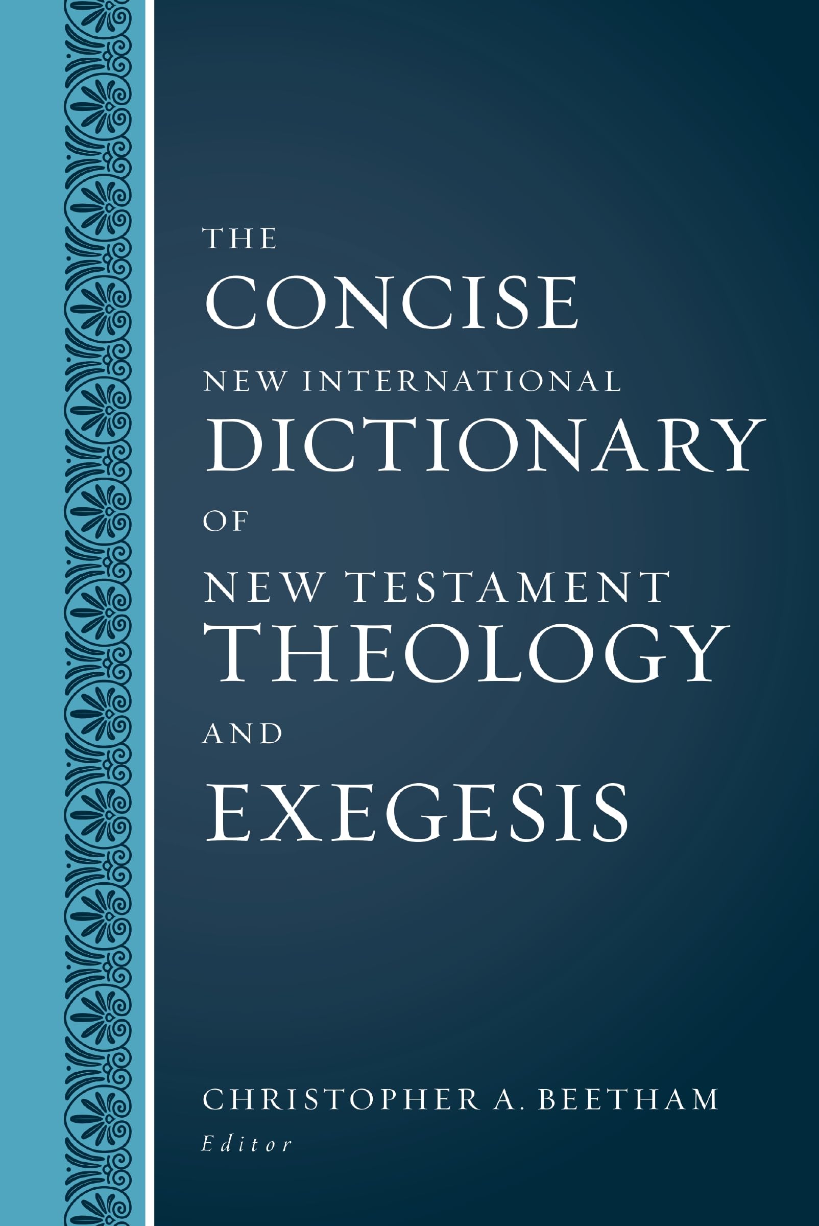 The Concise New International Dictionary of New Testament Theology and Exegesis Social Sciences