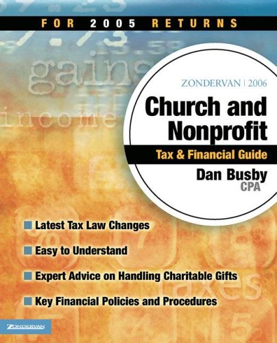 Church/Nonprofit Tax Financial Guide (Zondervan Church/Nonprofit Tax Financial Guide: Next Step Resources) Business, Finance & Career