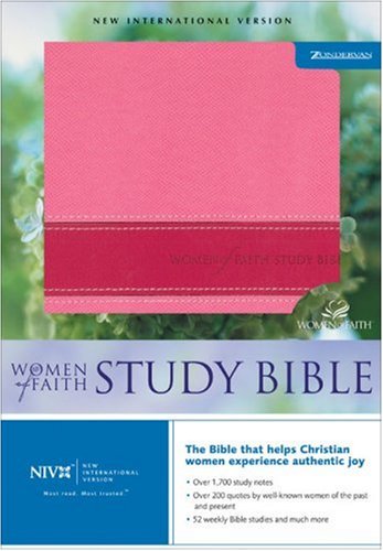 Women of Faith Study Bible: New International Version, Pink/Hot Pink, Italian Duo-tone Religion & Esotericism