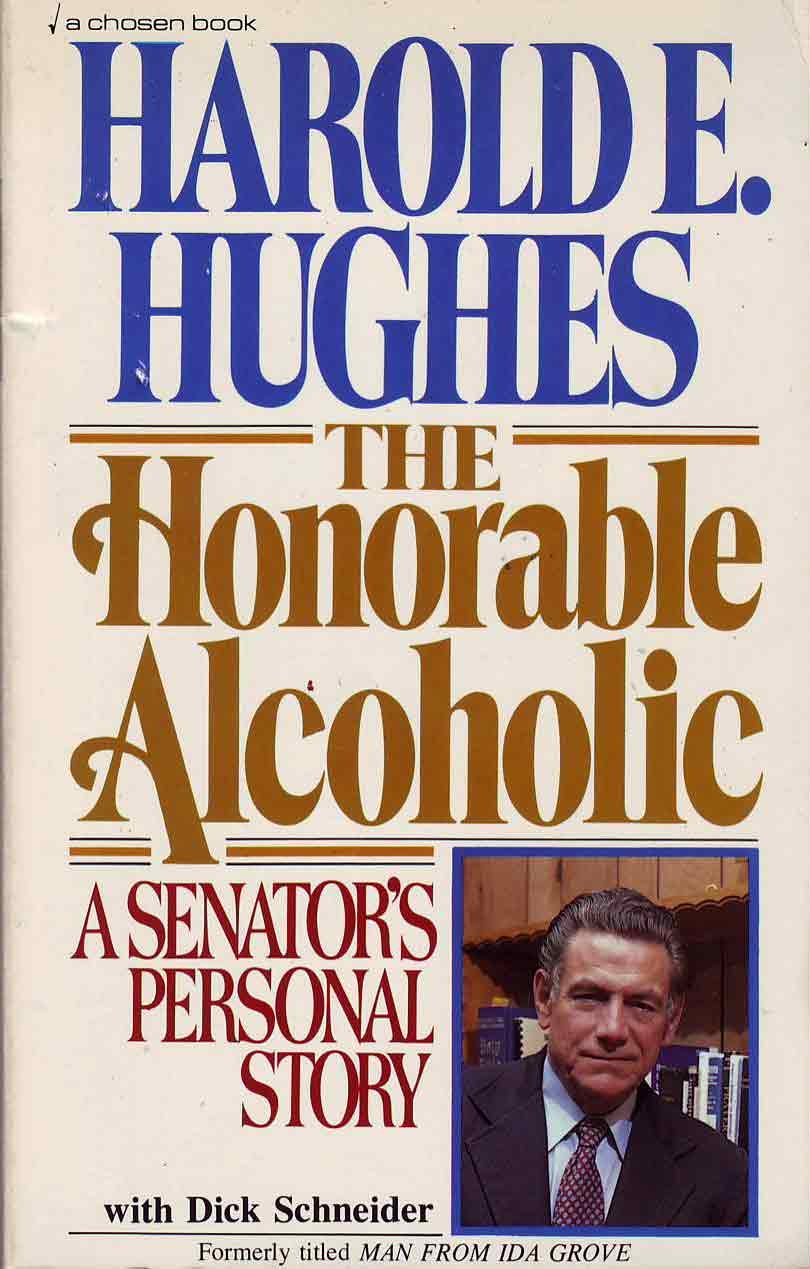 The Honorable Alcoholic: A Senator's Personal Story Books