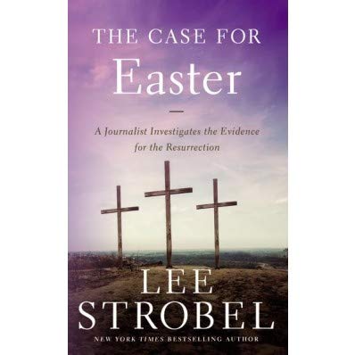 The Case for Easter: A Journalist Investigates the Books