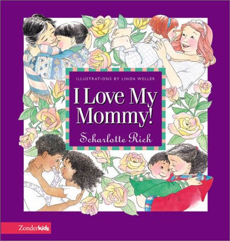 I Love My Mommy! Non-fiction