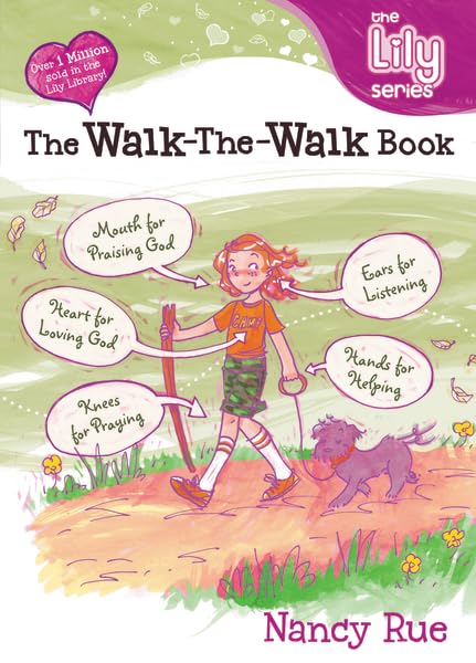 The Walk-The-Walk Book: It's a God Thing ! (The Lily Series) Non-fiction