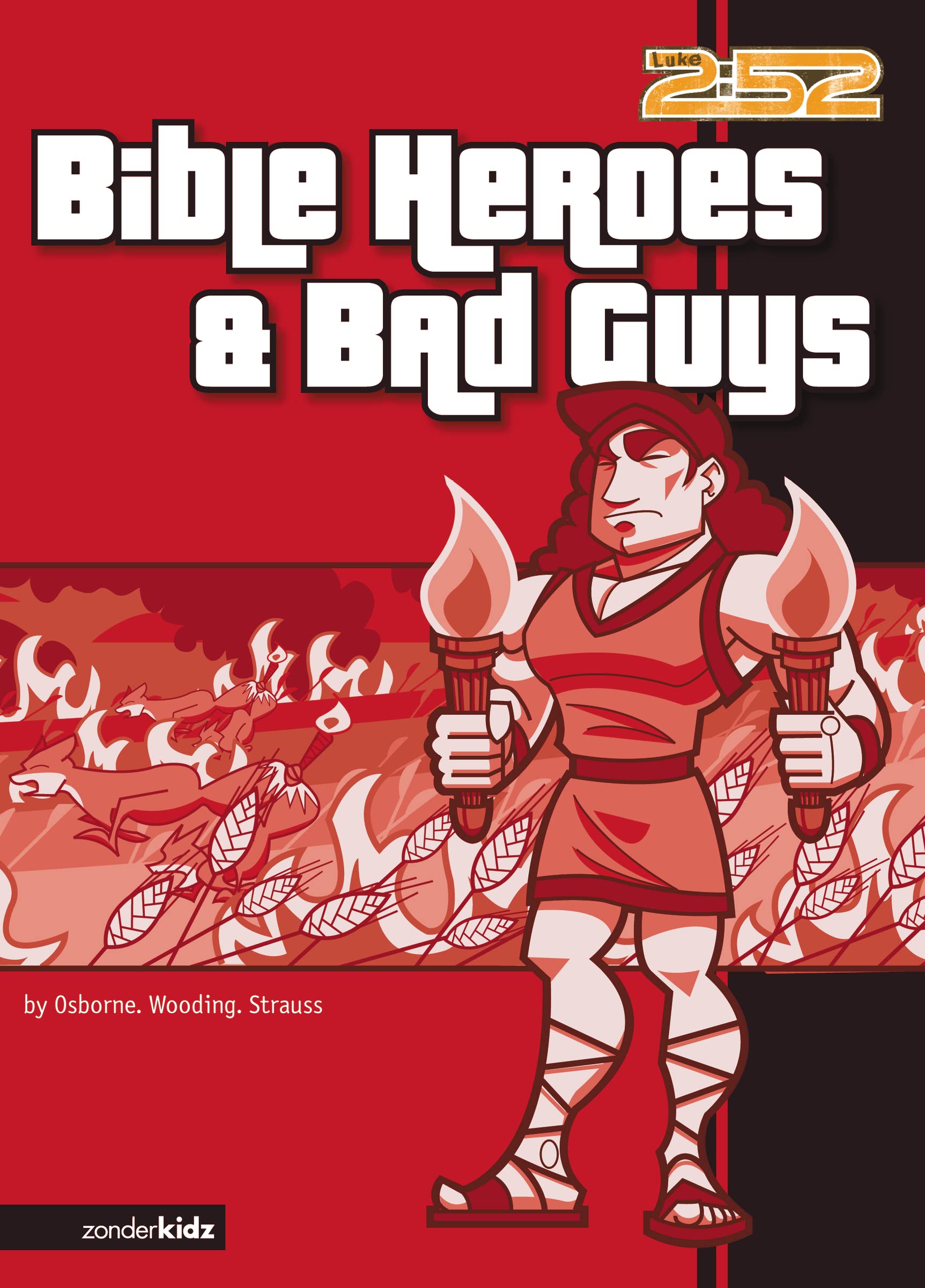 Bible Heroes and Bad Guys (2:52) Parents & Children