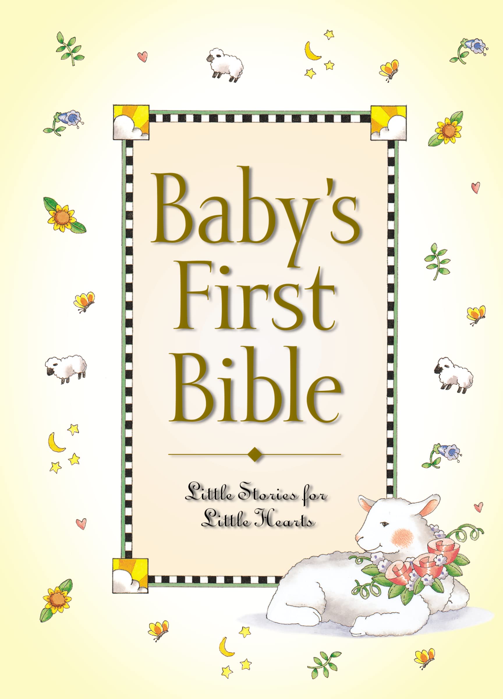 Baby's First Bible: Little Stories for Little Hearts (Baby’s First Series) Non-fiction