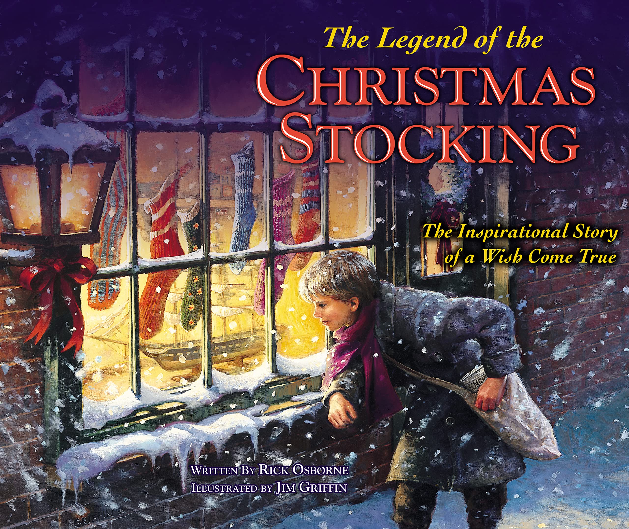 The Legend of the Christmas Stocking: An Inspirational Story of a Wish Come True Non-fiction