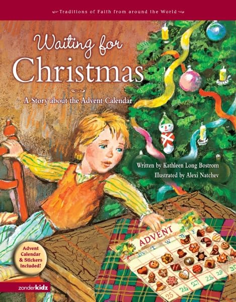 Waiting for Christmas: A Story About the Advent Calendar (Traditions of Faith from Around the World) Non-fiction