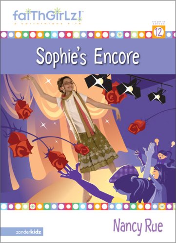 Sophies' Encore (Faithgirlz!) Non-fiction