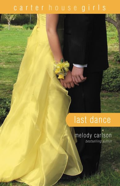The Last Dance (Carter House Girls, Band 8) Books