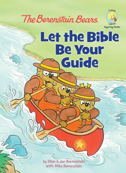 The Berenstain Bears Let the Bible Be Your Guide (Berenstain Bears: Living Lights) Non-fiction