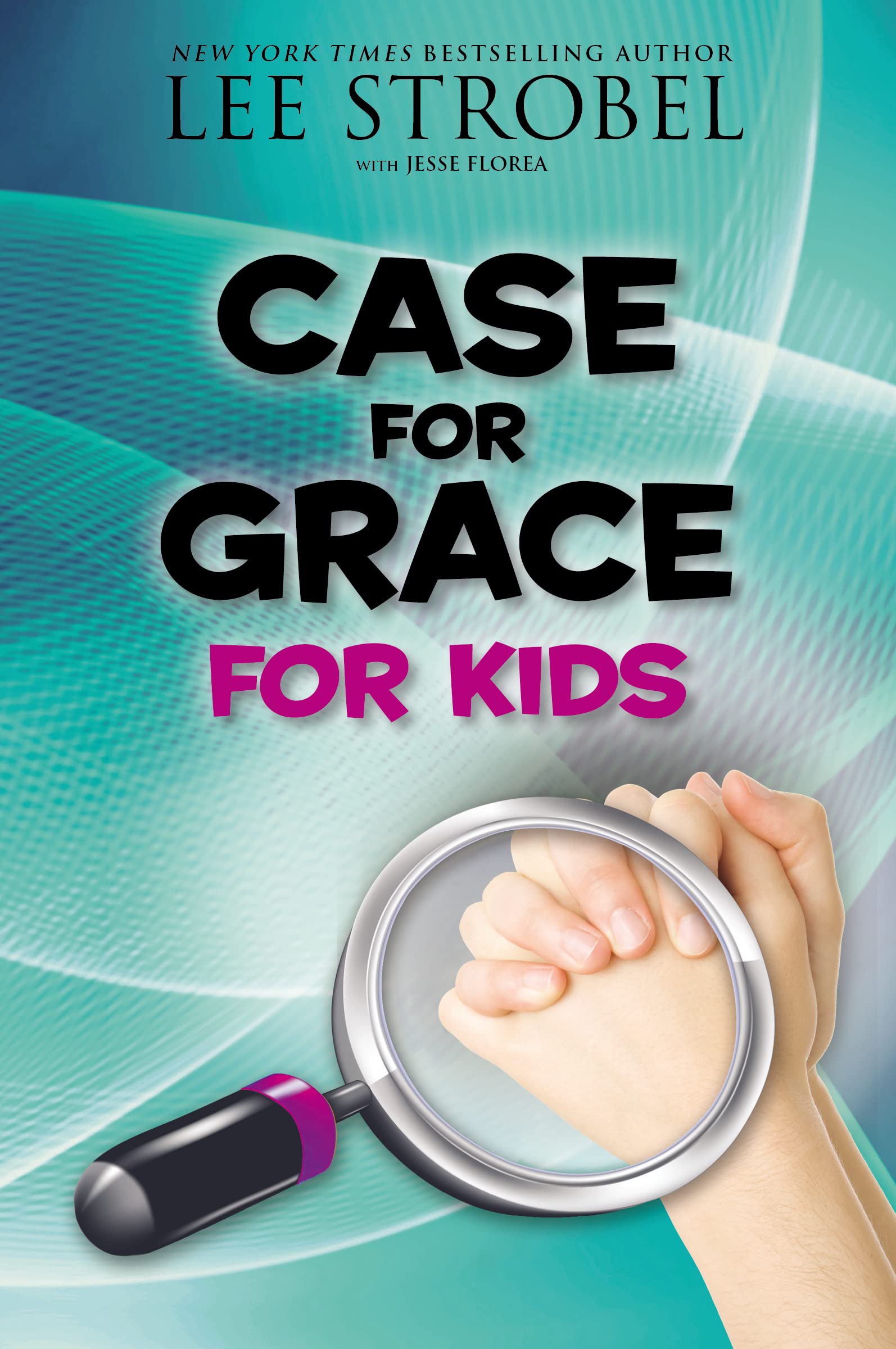 Case for Grace for Kids (Case for… Series for Kids) Study Guides
