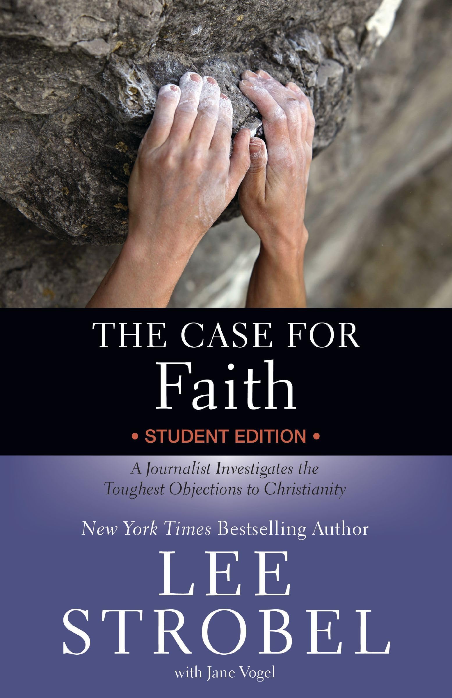 The Case for Faith Student Edition: A Journalist Investigates the Toughest Objections to Christianity (Case for … Series for Students) Religion & Esotericism