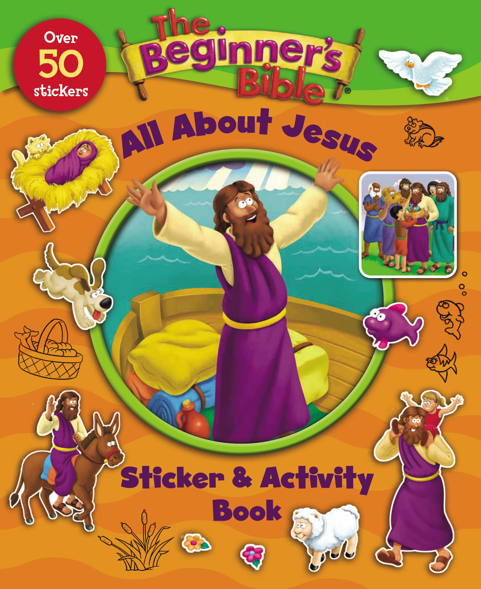 The Beginner's Bible All About Jesus Sticker and Activity Book book