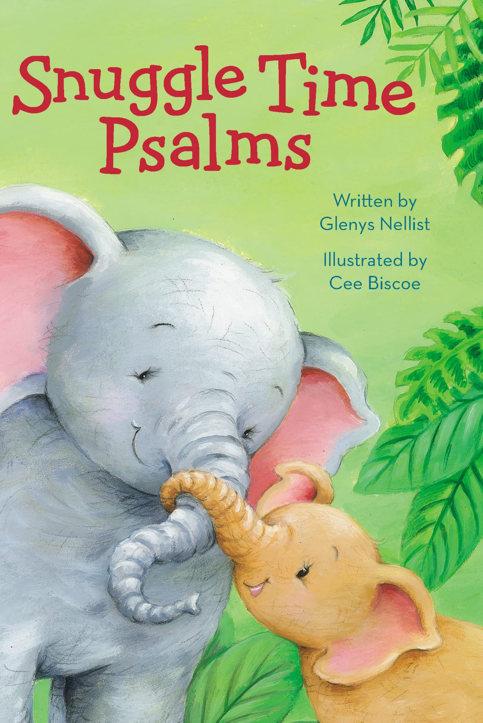 Snuggle Time Psalms (a Snuggle Time padded board book) Non-fiction