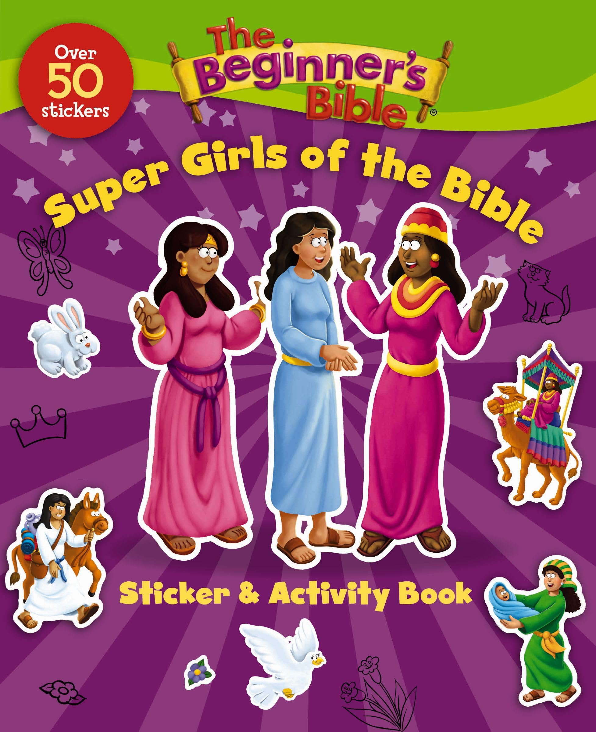 The Beginner's Bible Super Girls of the Bible Sticker and Activity Book book