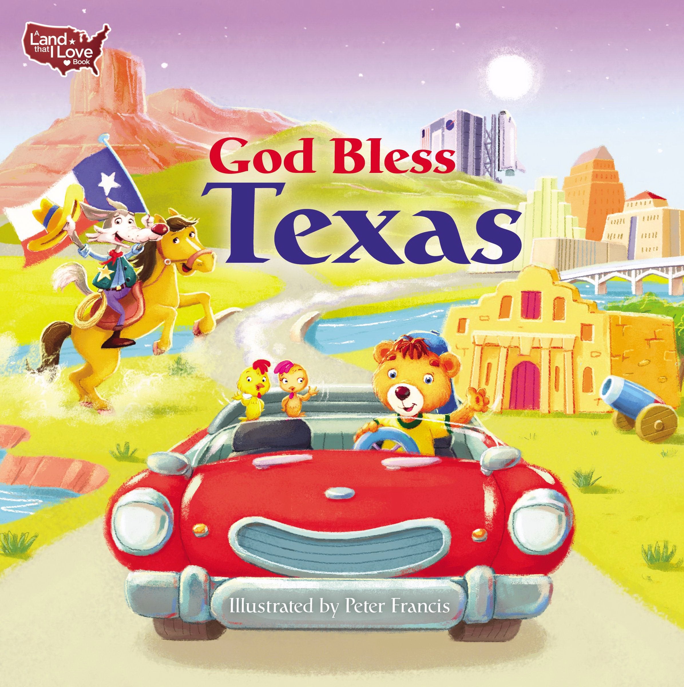 God Bless Texas (A Land That I Love Book) Study Guides