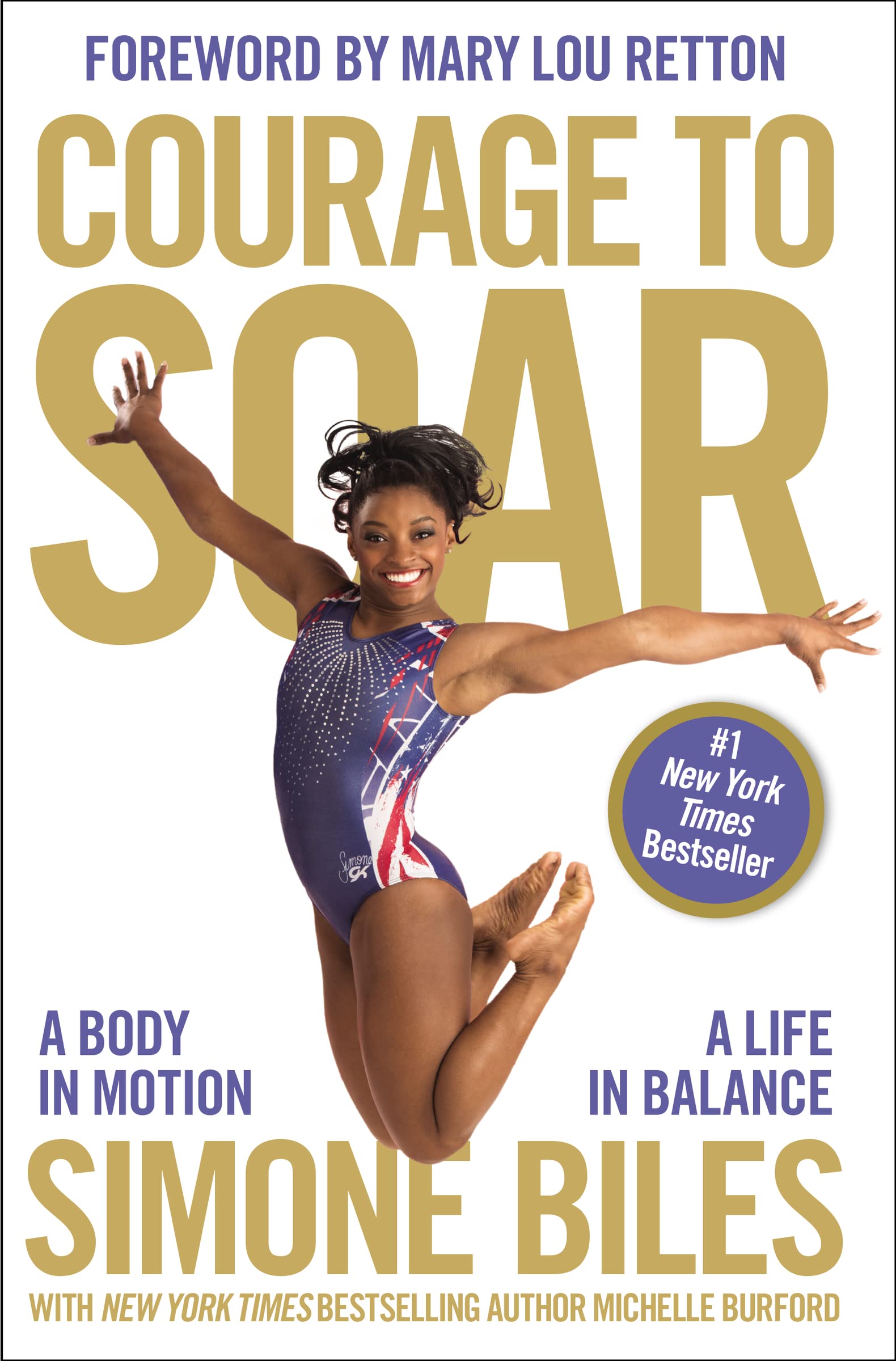 Courage to Soar: A Body in Motion, A Life in Balance book
