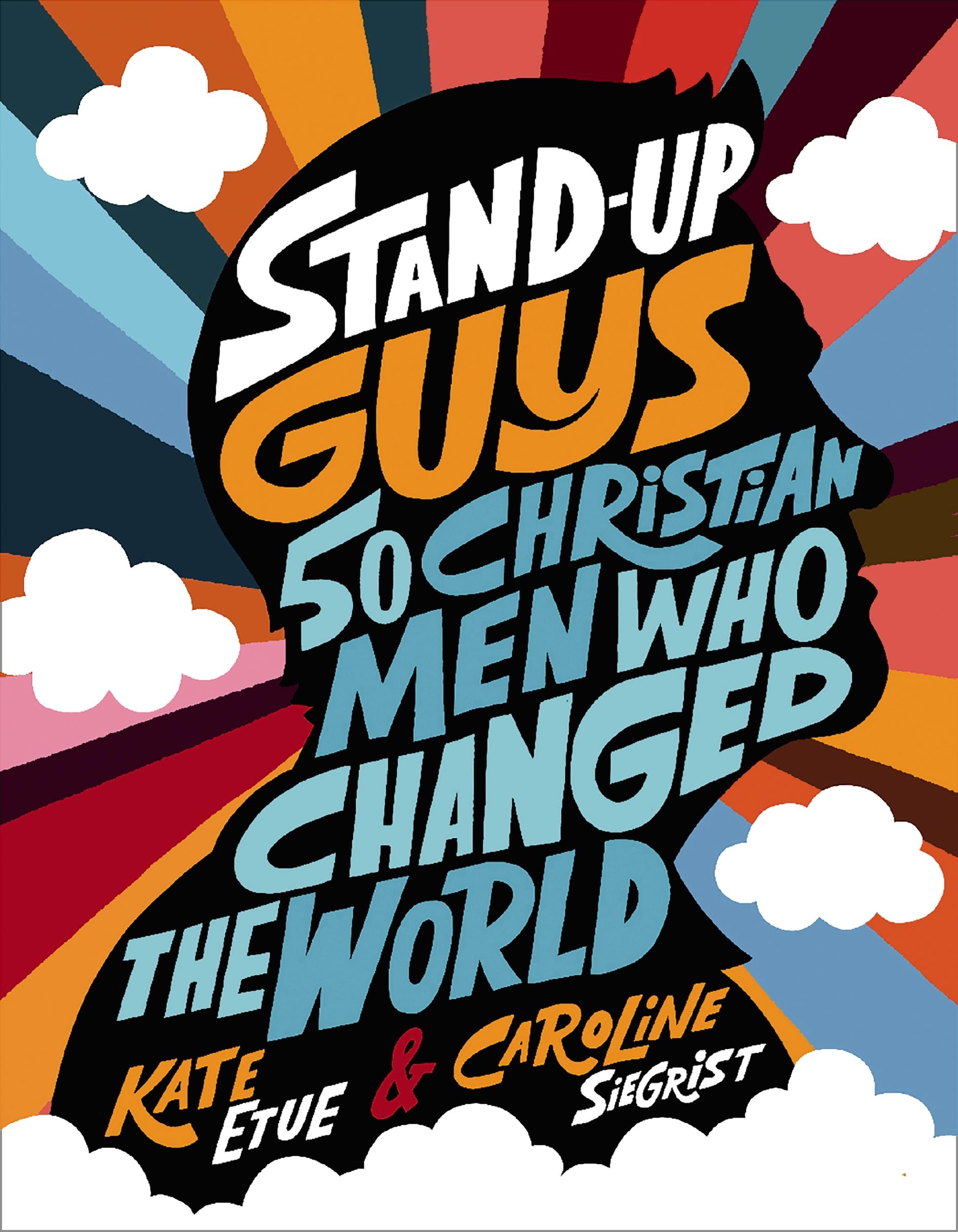 Stand-Up Guys: 50 Christian Men Who Changed the World Study Guides