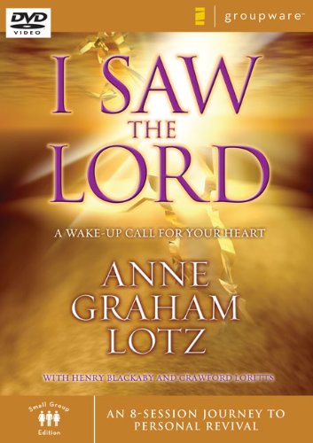 I Saw the Lord, Session 8: A Wake-Up Call for Your Heart book