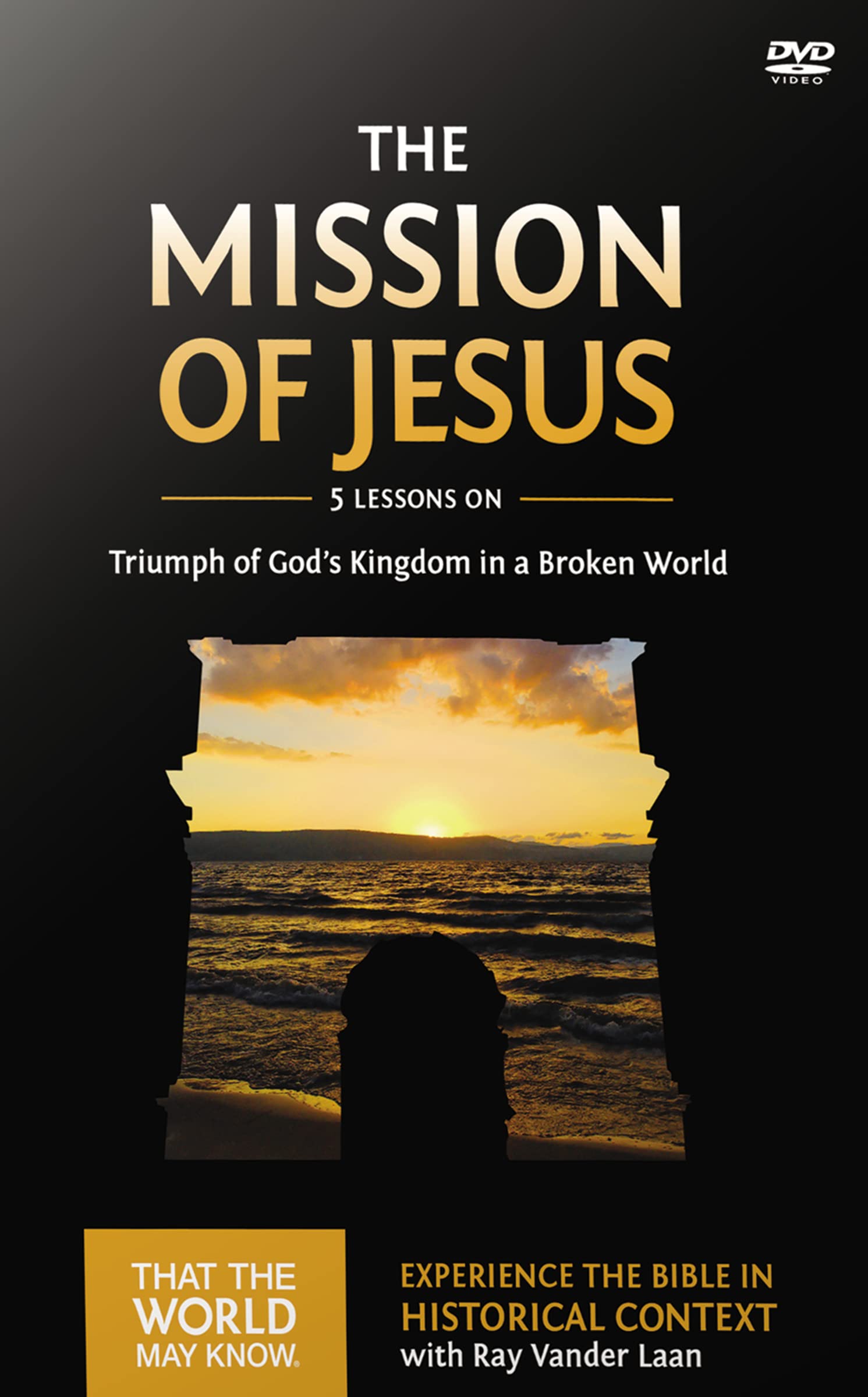 The Mission of Jesus: Triumph of God s Kingdom in a World in Chaos Movies