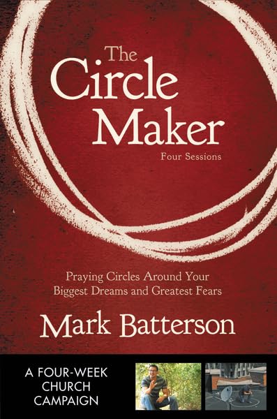 The Circle Maker Curriculum Kit: Praying Circles Around Your Biggest Dreams and Greatest Fears Religion & Esotericism