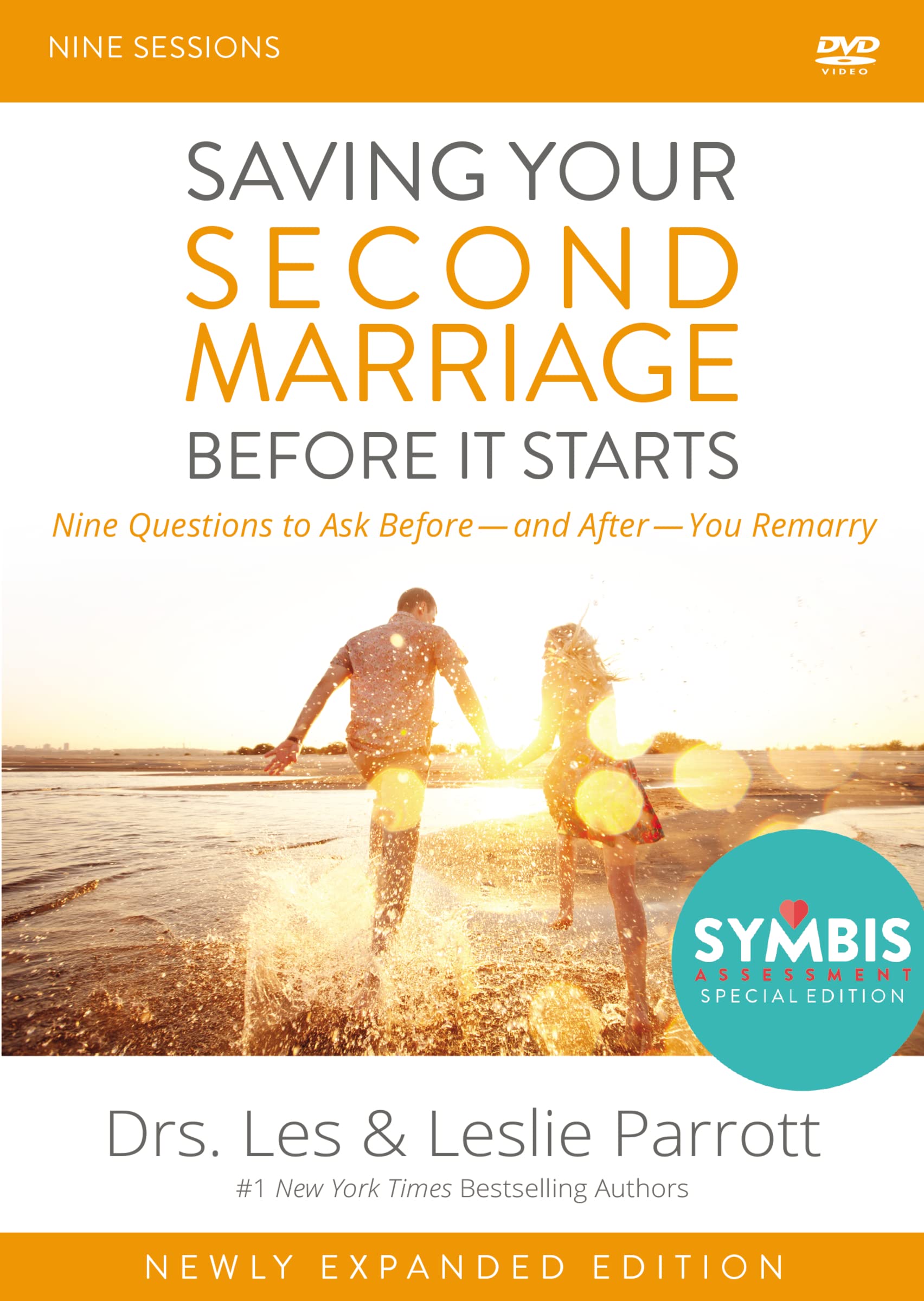 Saving Your Second Marriage Before It Starts: Nine Questions to Ask Before-and After-you Remarry Films