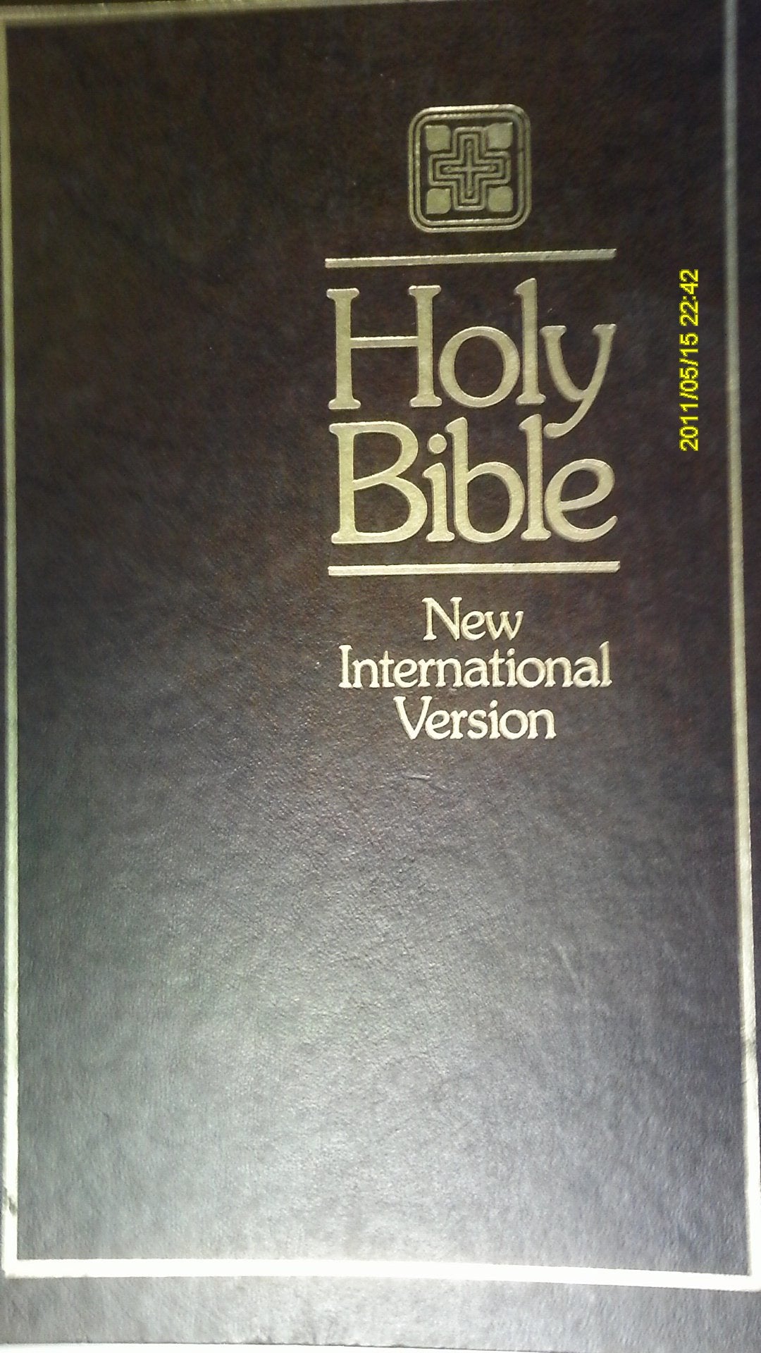 The Holy Bible: New International Version, containing the Old Testament and the New Testament Books