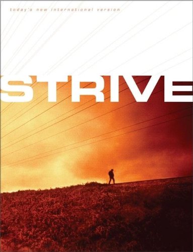 Strive: The Bible For Men-Becoming The Man Christ Wants You To Be (Today's New International Version) Social Sciences