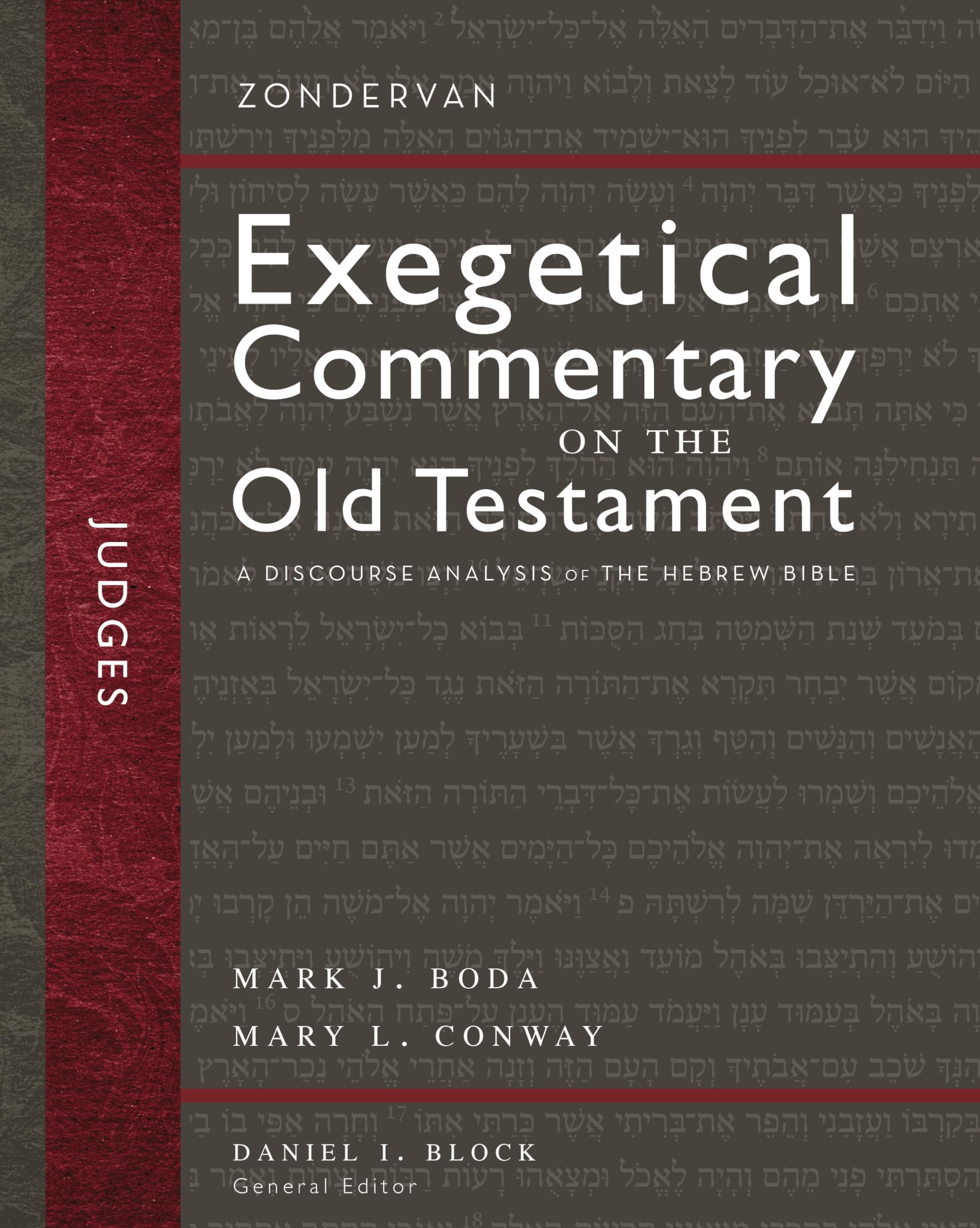 Judges: A Discourse Analysis of the Hebrew Bible (7) (Zondervan Exegetical Commentary on the Old Testament, Band 7) Books