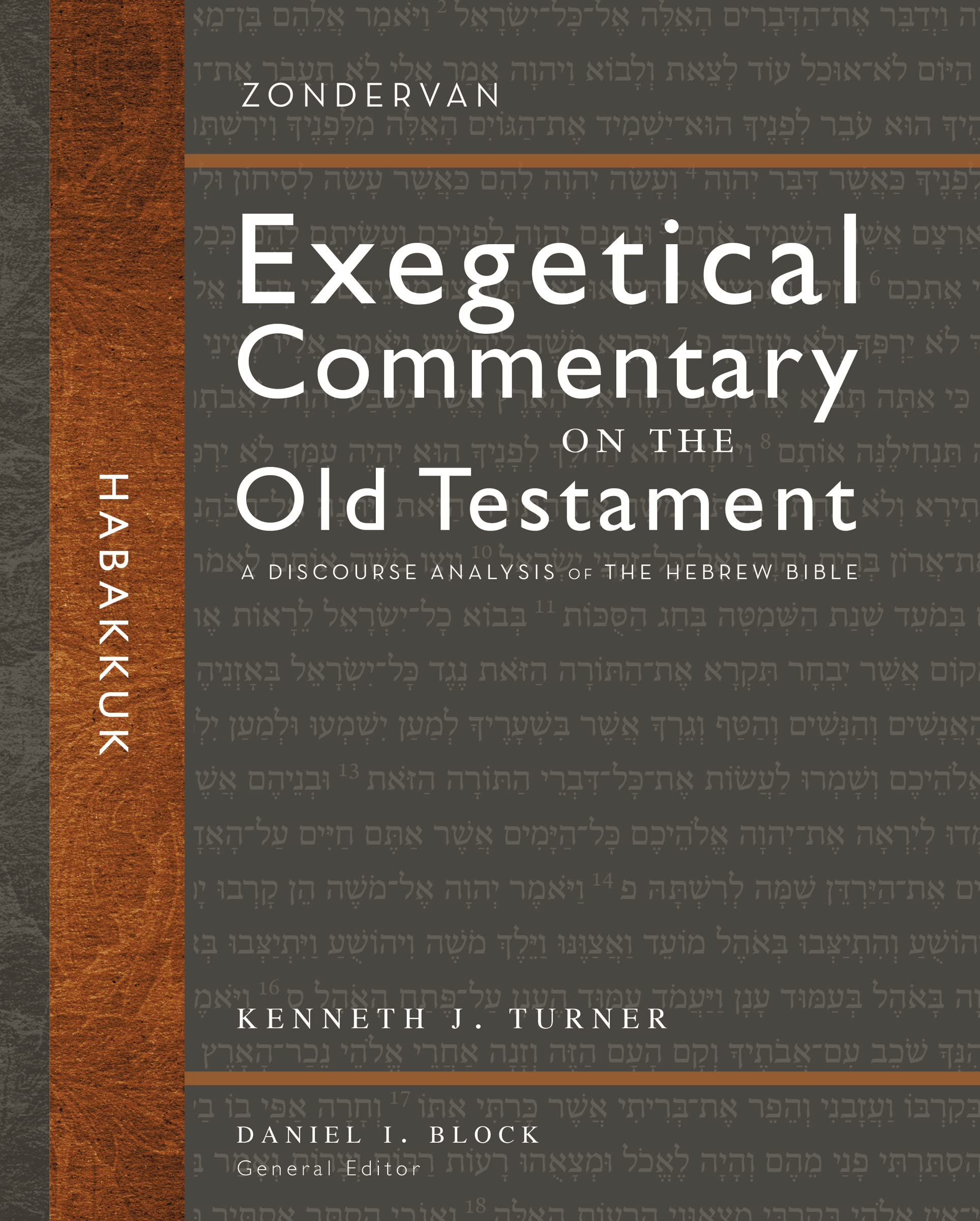 Habakkuk: A Discourse Analysis of the Hebrew Bible (31) (Zondervan Exegetical Commentary on the Old Testament, Band 31) Religion & Esotericism