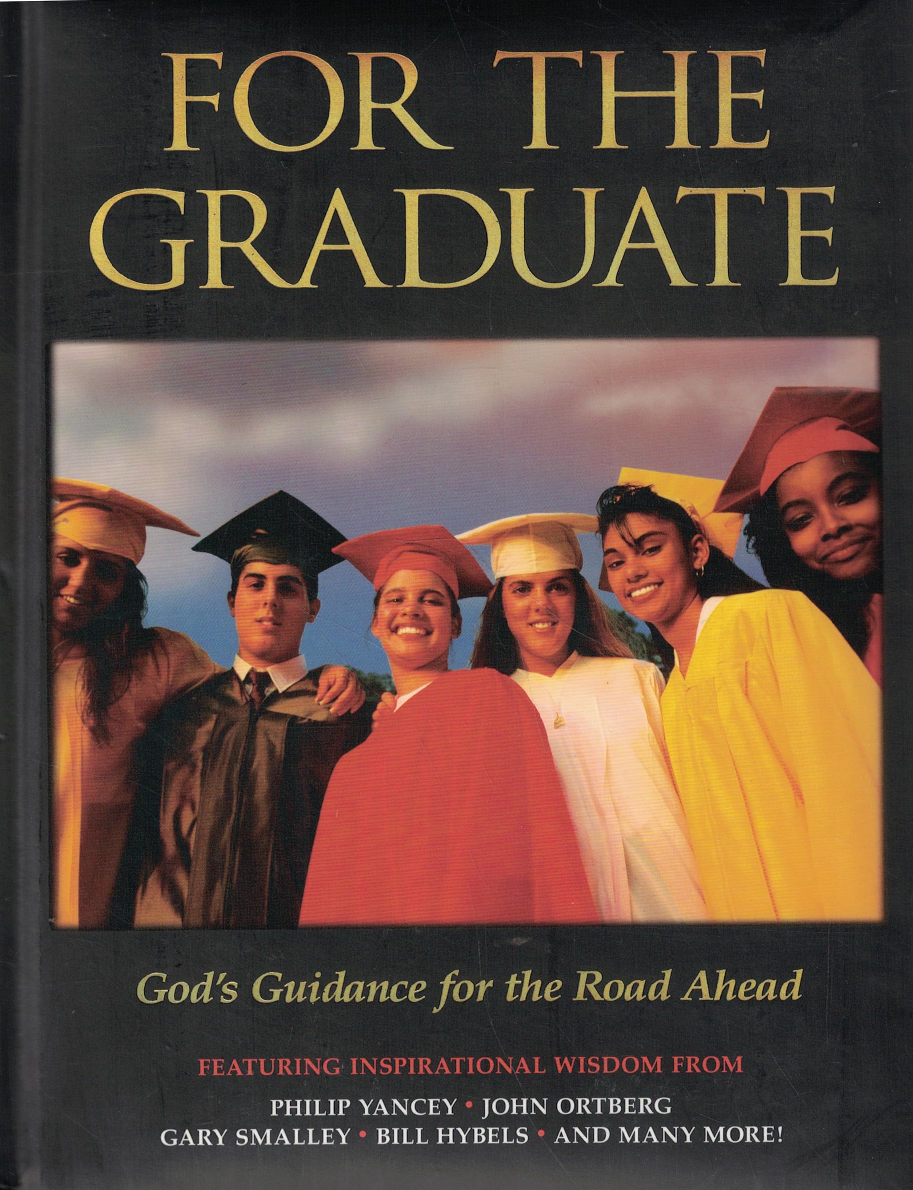 For the Graduate: God's Guidance for the Road Ahead Religion & Esotericism